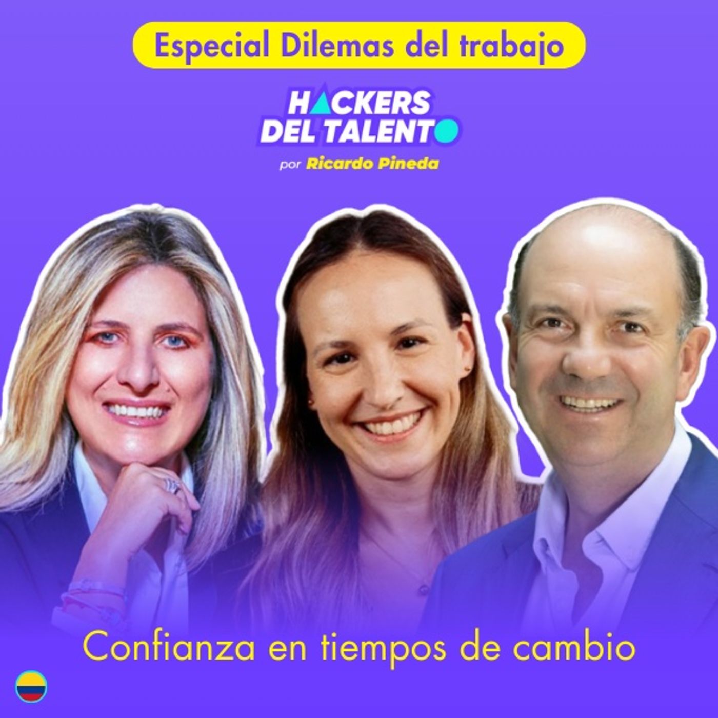 382. Confianza en tiempos de cambio - Rocio Robledo (WeWork), Gladys Vega (Acrip), Gabriel Vallejo episode artwork