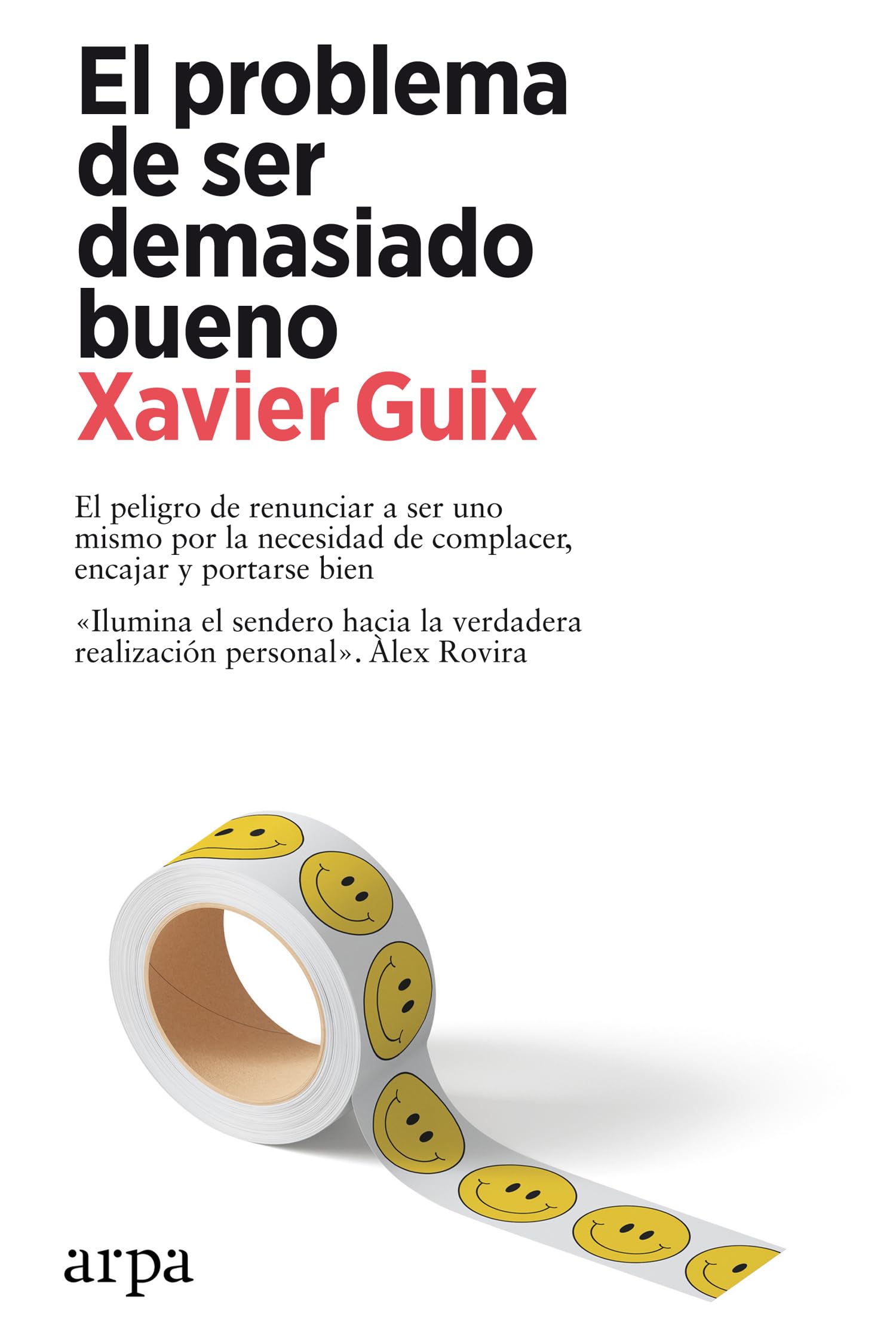 "El problema de ser demasiado bueno"