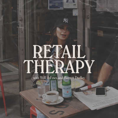 Retail Therapy 025: Celebrity Couples & Vintage Birkenstocks episode artwork