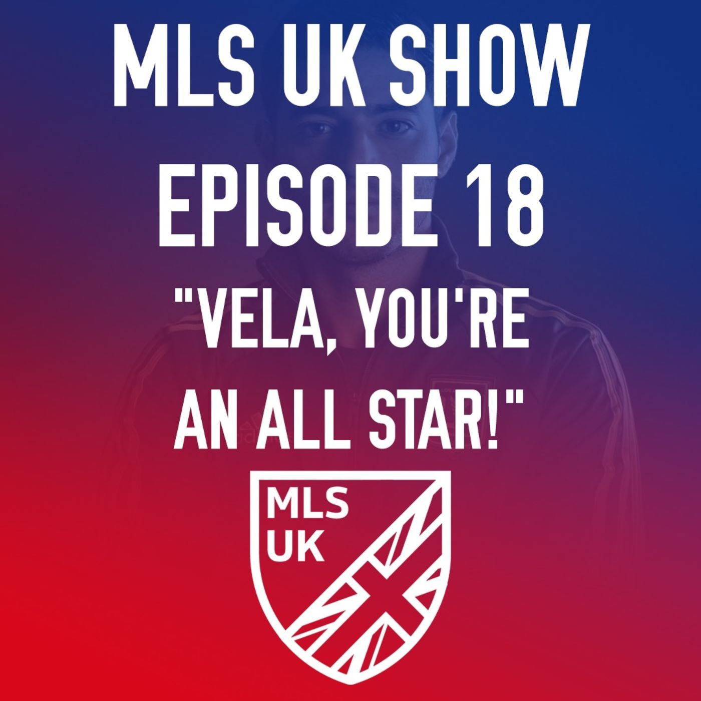 Episode 18: Vela, You're An All Star episode artwork