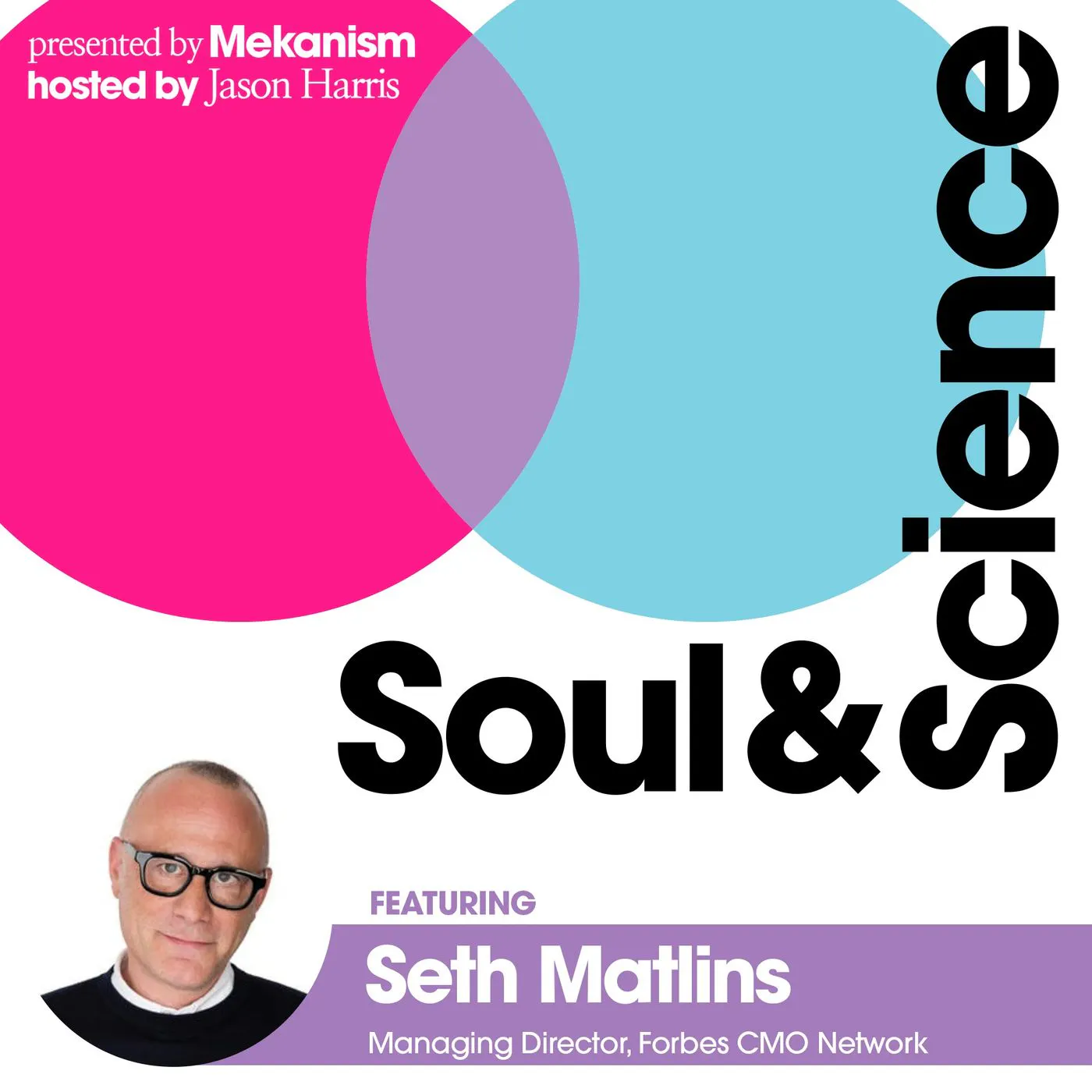 #31: Forbes CMO Network Managing Director Seth Matlins | The Real Value of a CMO