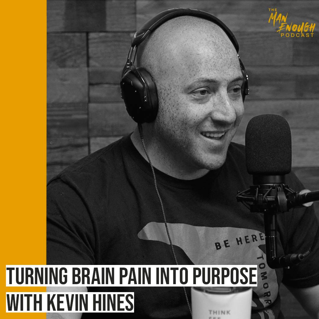 The Power of Self-Love: Kevin Hines on Turning Brain Pain into Purpose