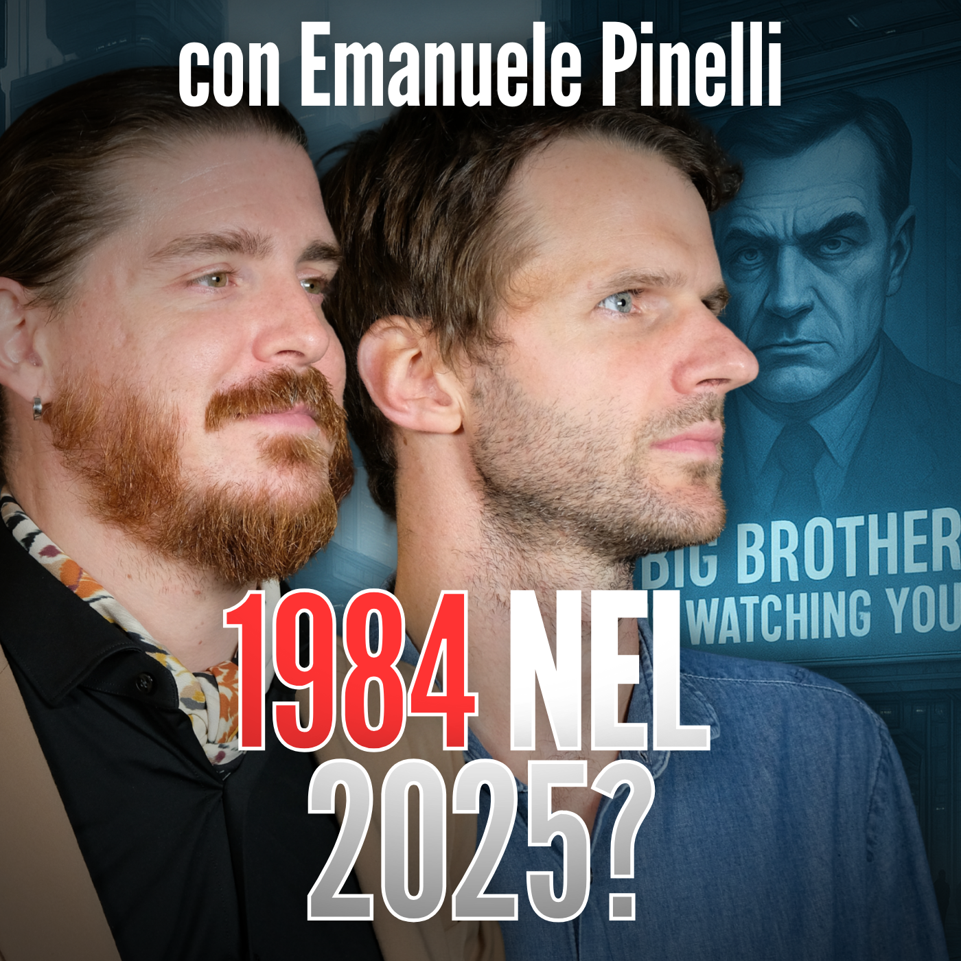 L'Unione Europea come 1984 di Orwell? Politica, Civiltà e Tecnologia - con Emanuele Pinelli