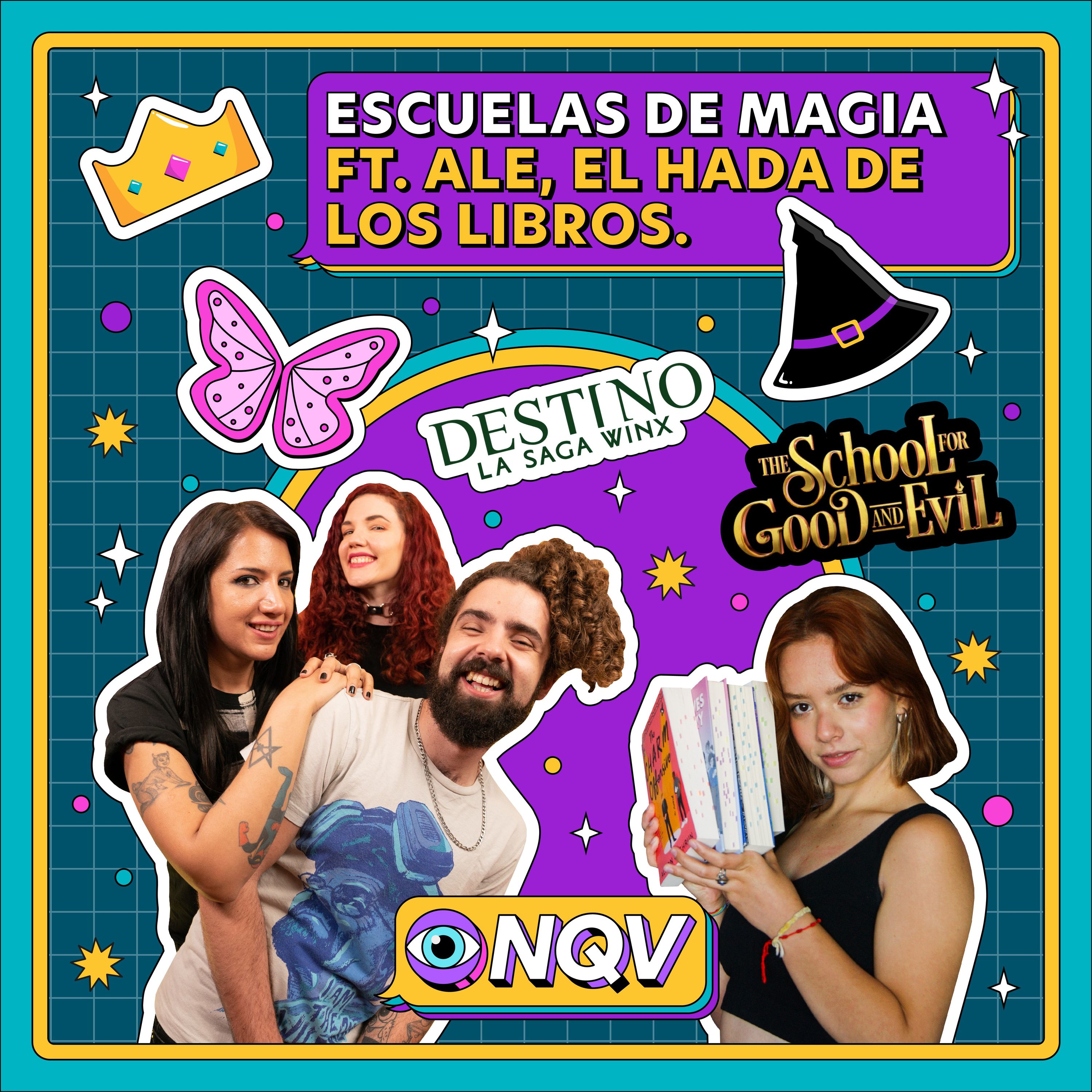 La Escuela del bien y del mal + Destino: La Saga Winx feat. Ale, el hada de los libros.