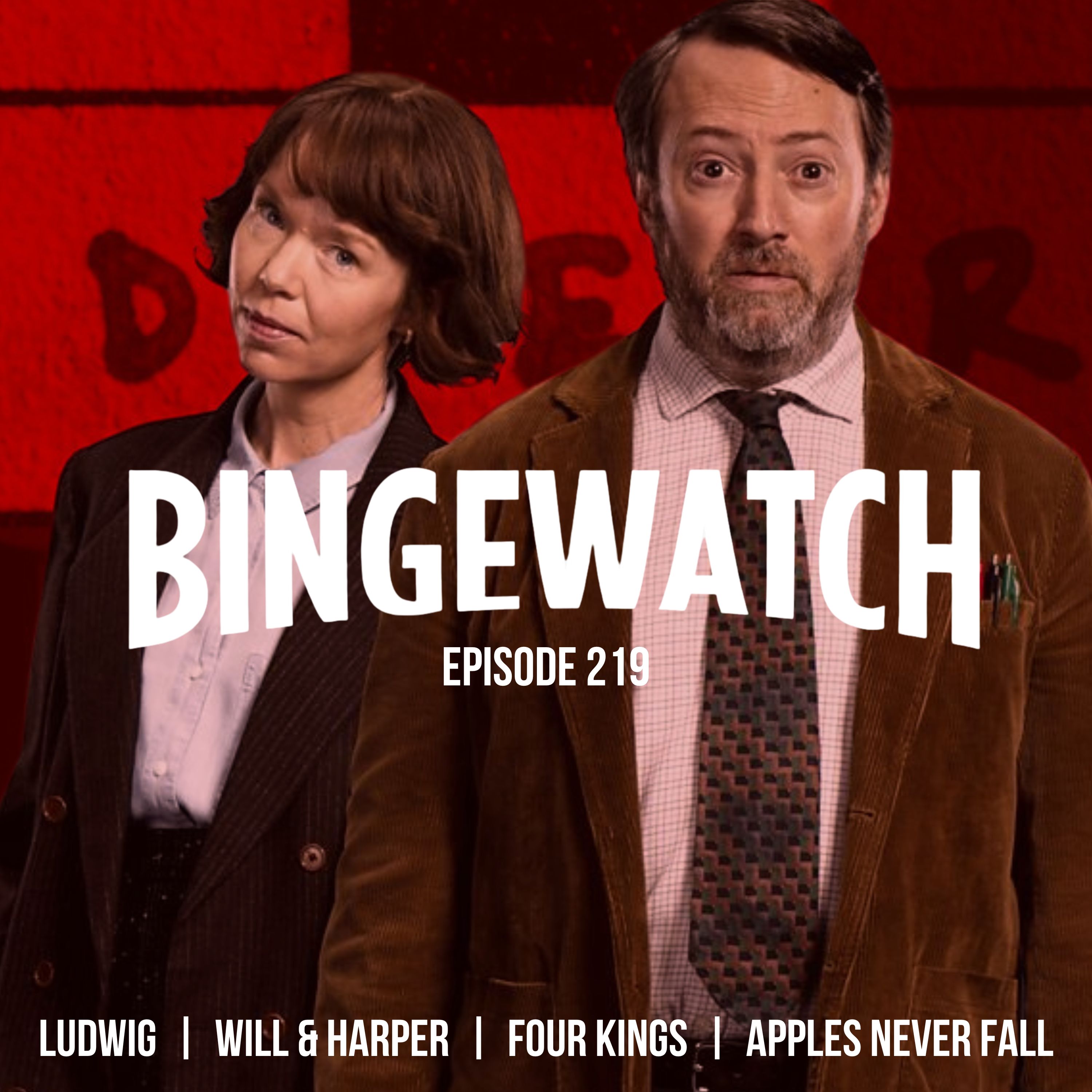 Ludwig  |  Will & Harper  |  Four Kings  |  Apples Never Fall