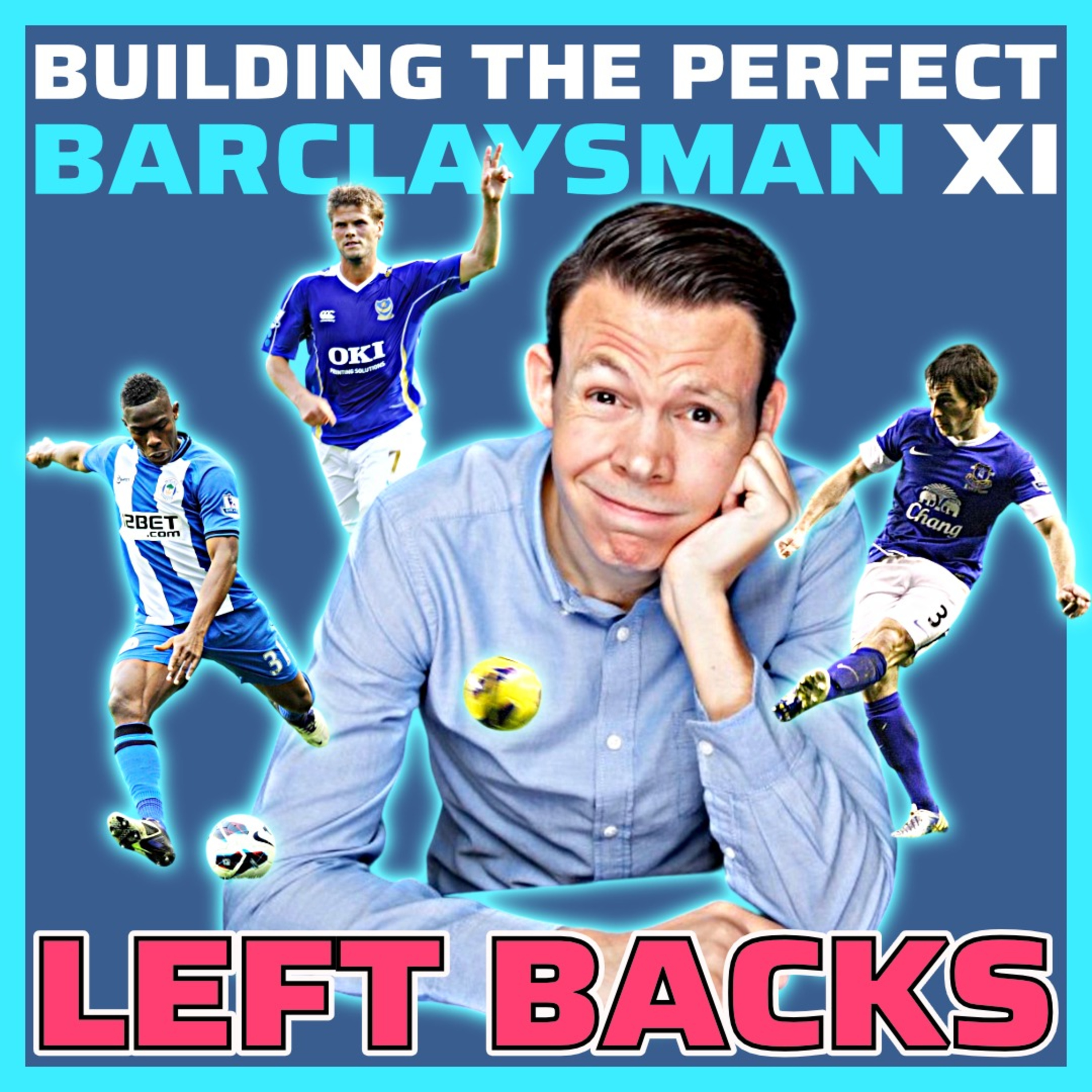 Building the Perfect Barclaysman XI - Left Backs w/ Paul Longley episode artwork
