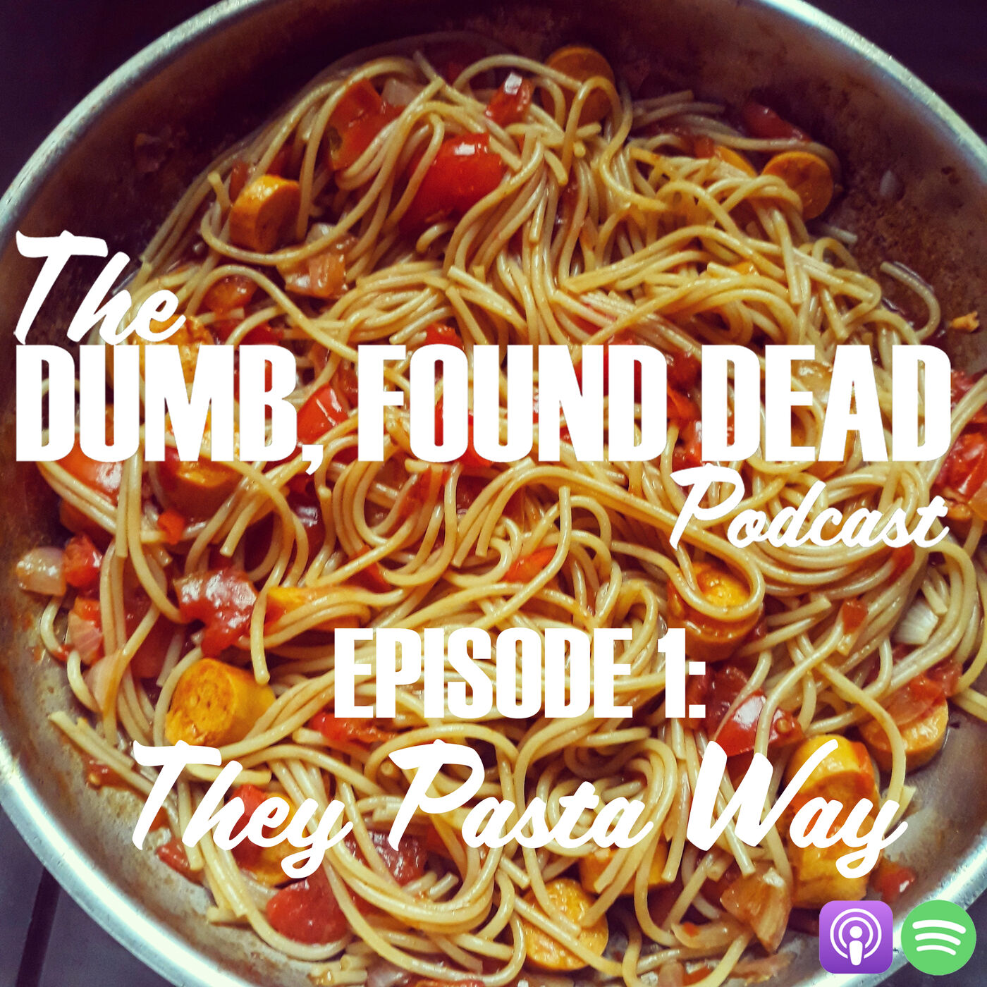 Deaths by Food: They Pasta Way episode artwork