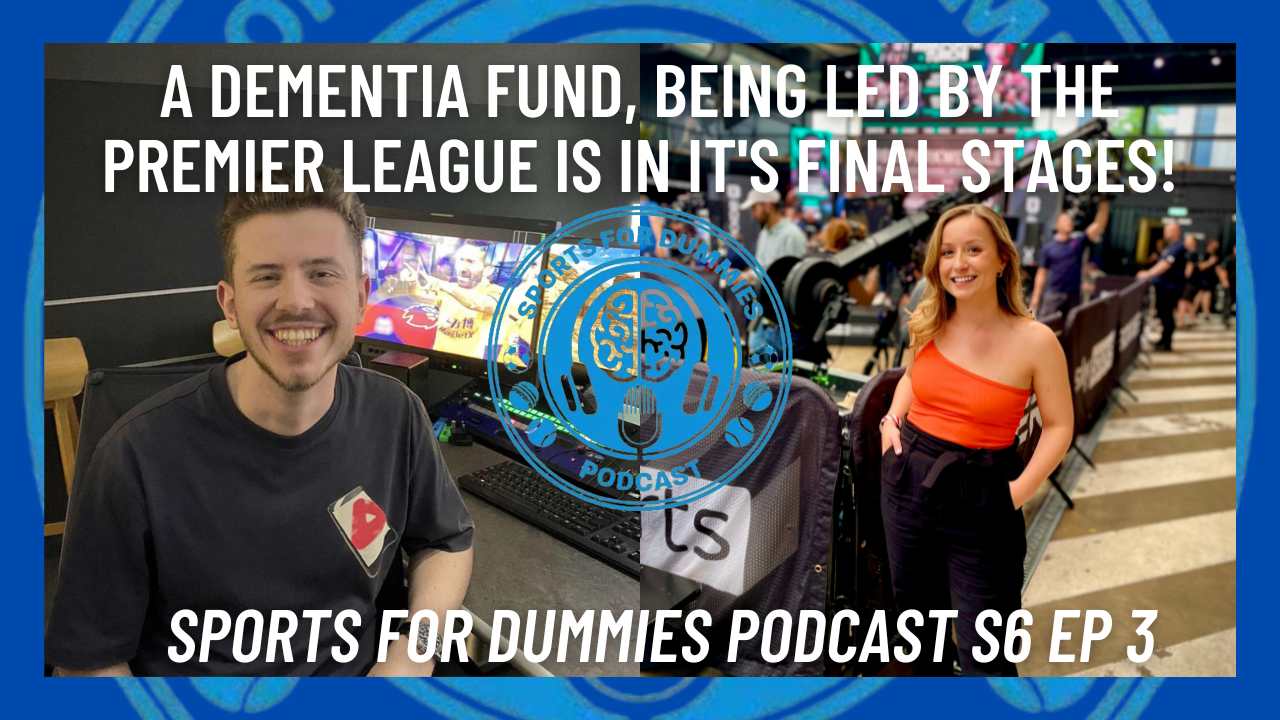 A DEMENTIA FUND, BEING LED BY THE PREMIER LEAGUE IS IN IT'S FINAL STAGES!