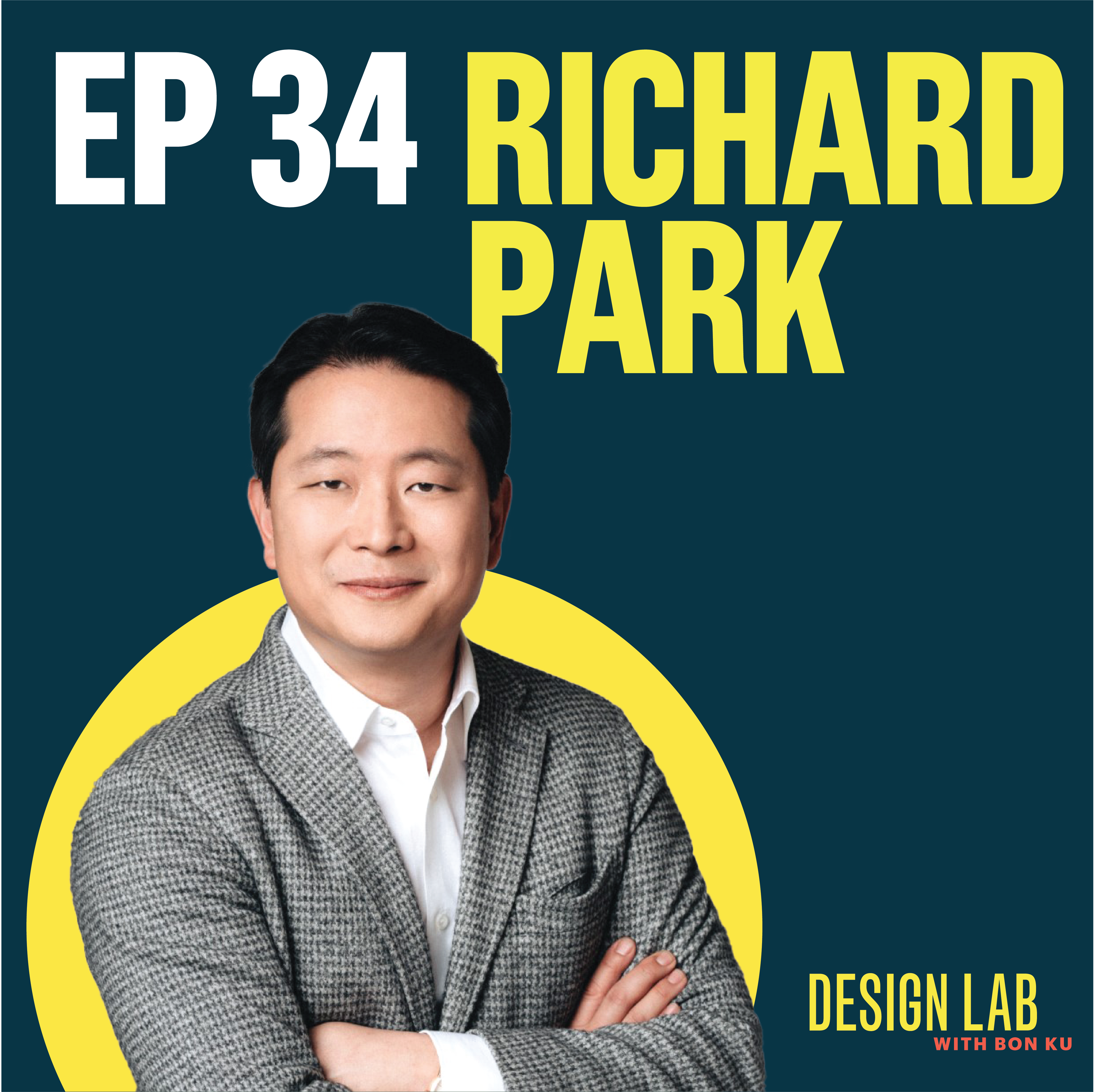 EP 34: Designing Urgent Care | Richard Park episode artwork