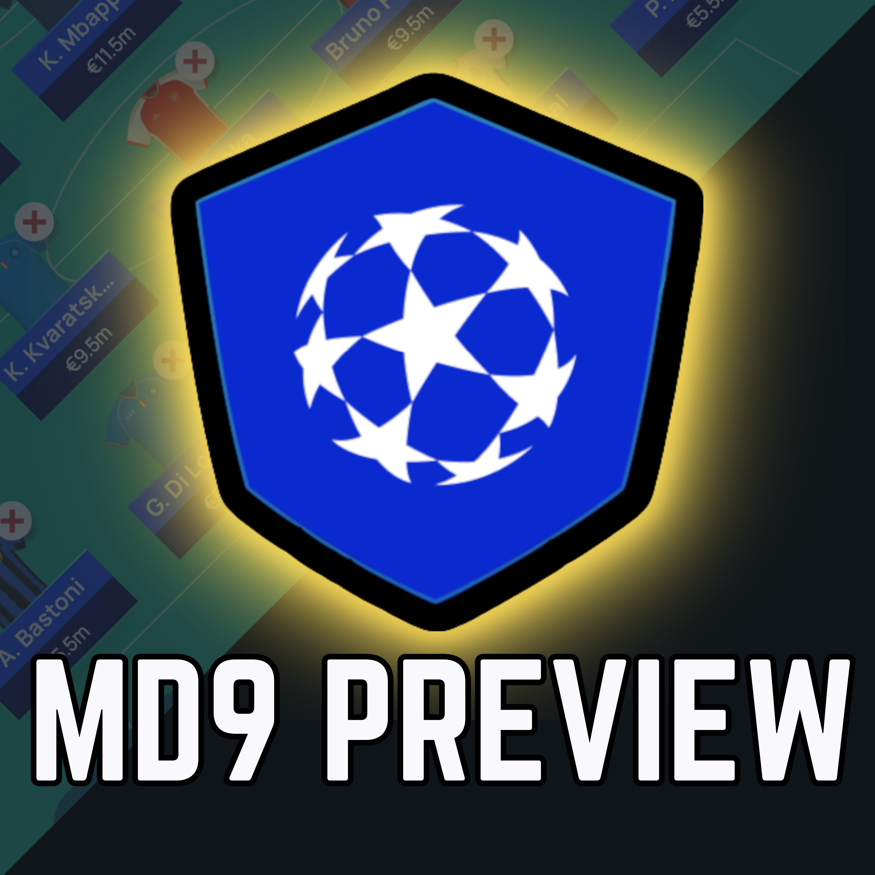 UCL Fantasy: MD9 Preview