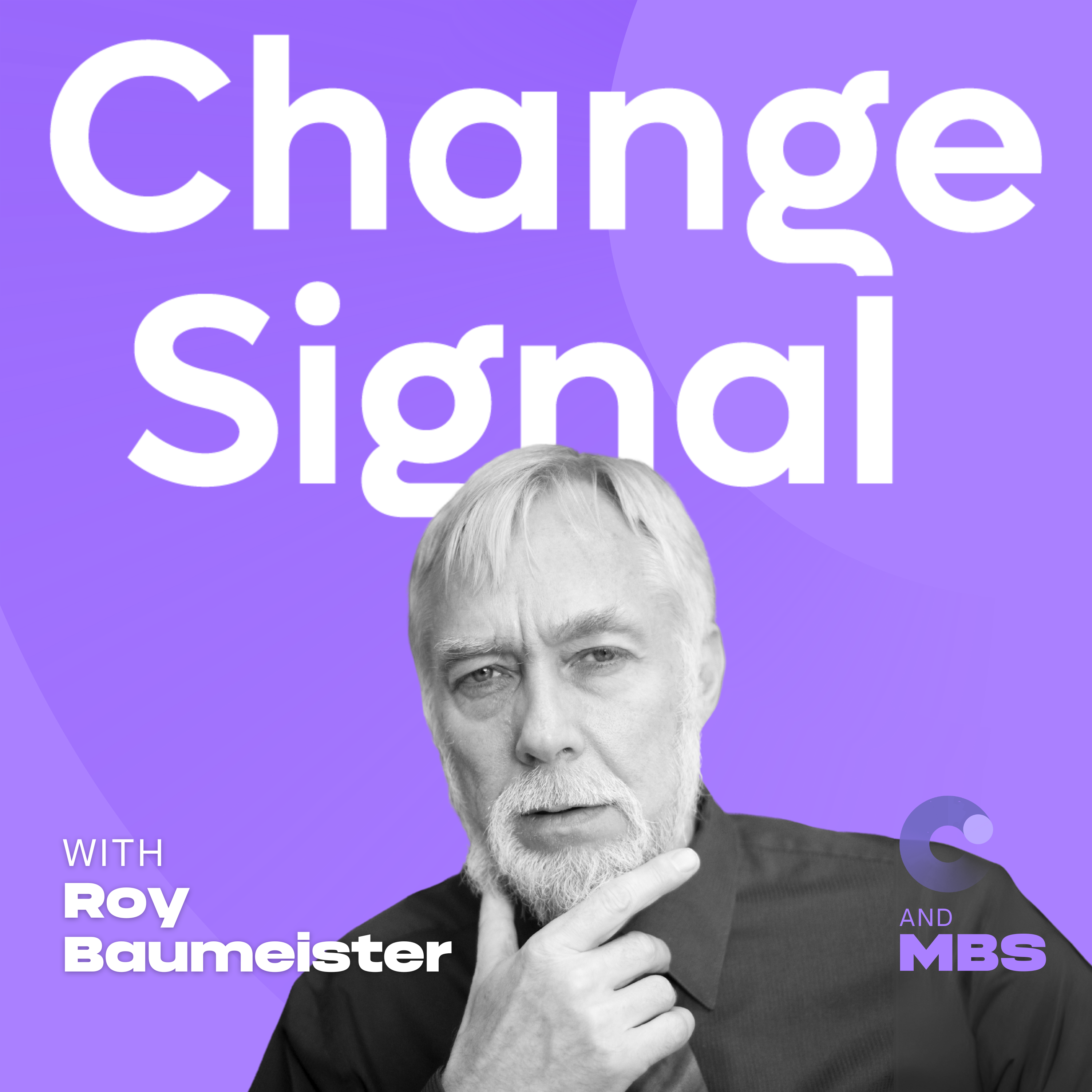 The Easiest Change Strategy | Roy Baumeister | Modern Change Management & Leading Change