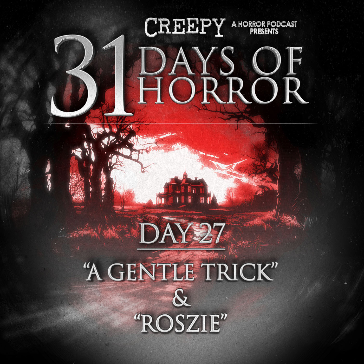 Day 27 - A Simple Trick & Roszie