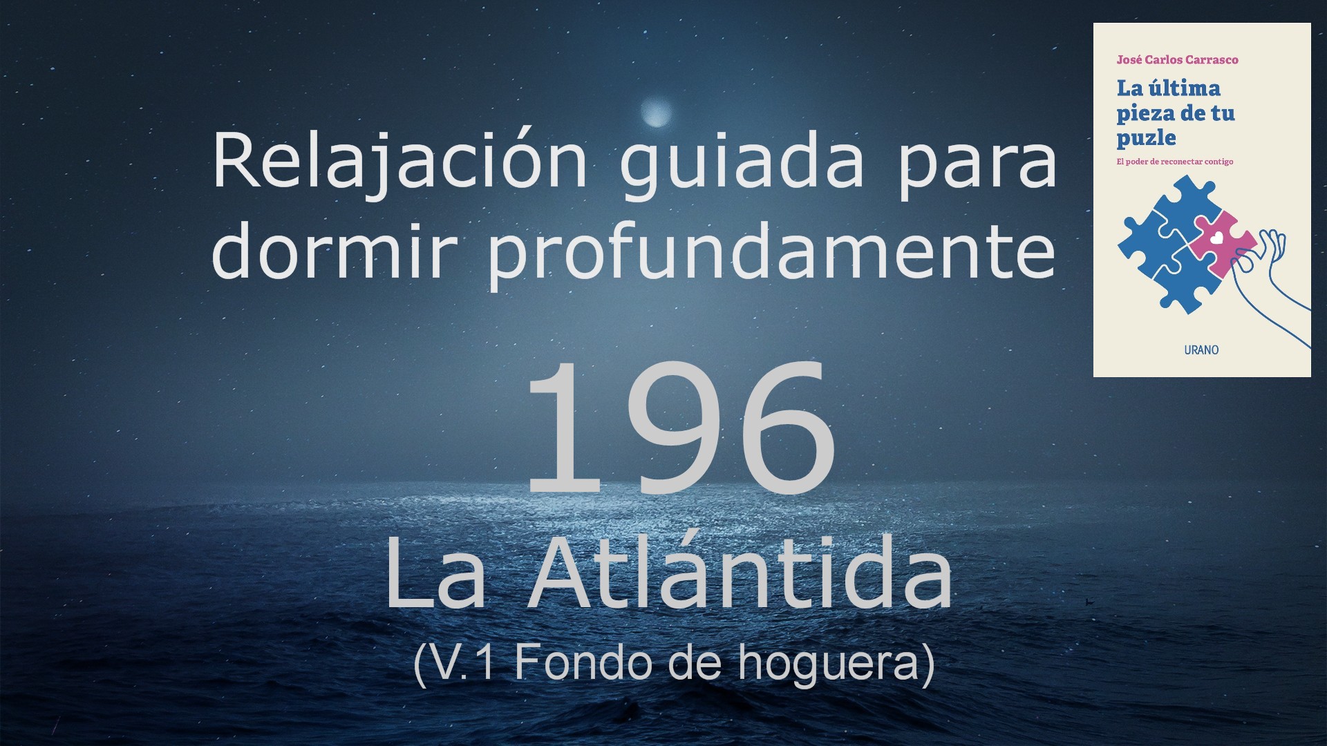 LA ATLÁNTIDA | Relajación guiada para conciliar el sueño profundo. (V.1 Fondo de hoguera) episode artwork