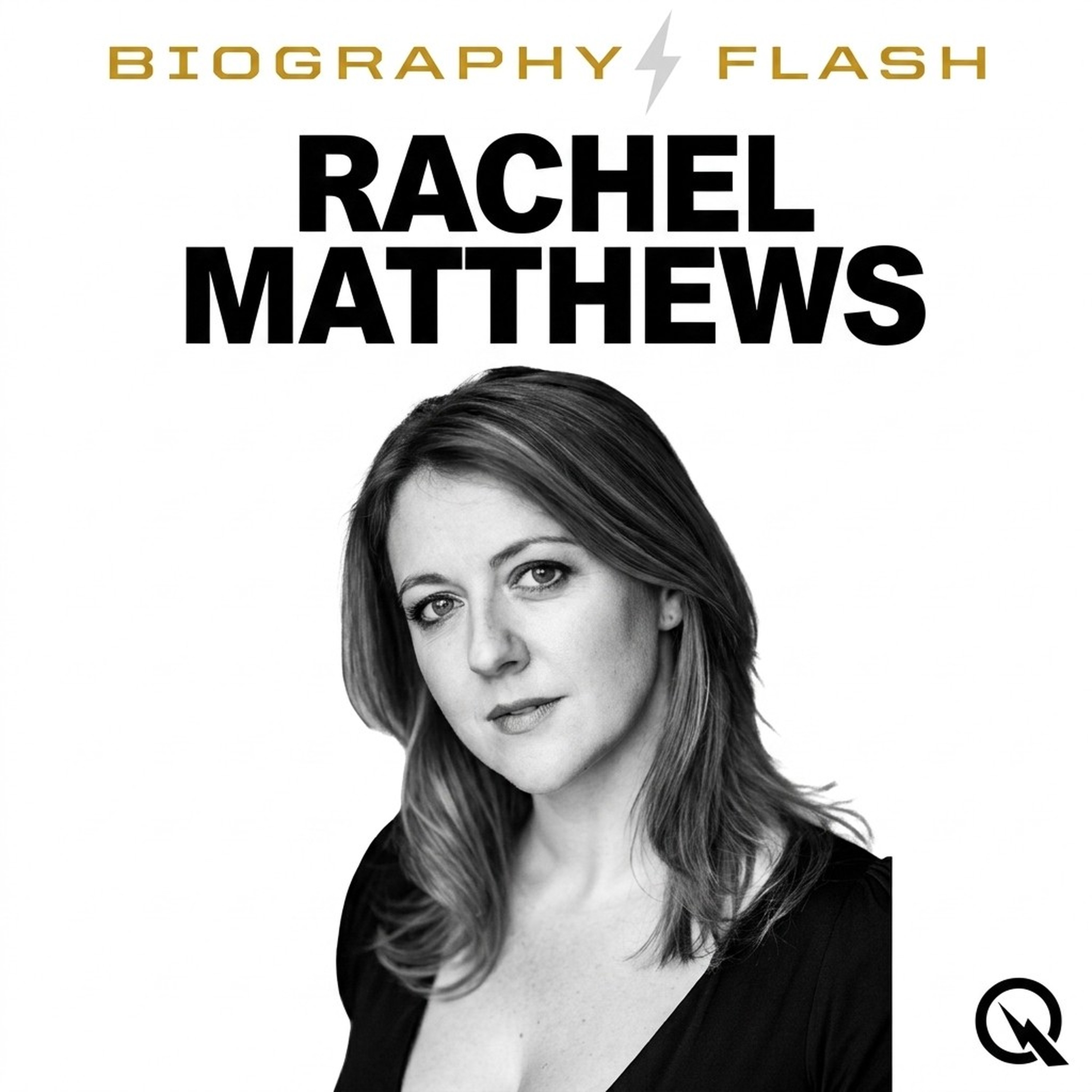 Rachel Matthews - Biography Flash