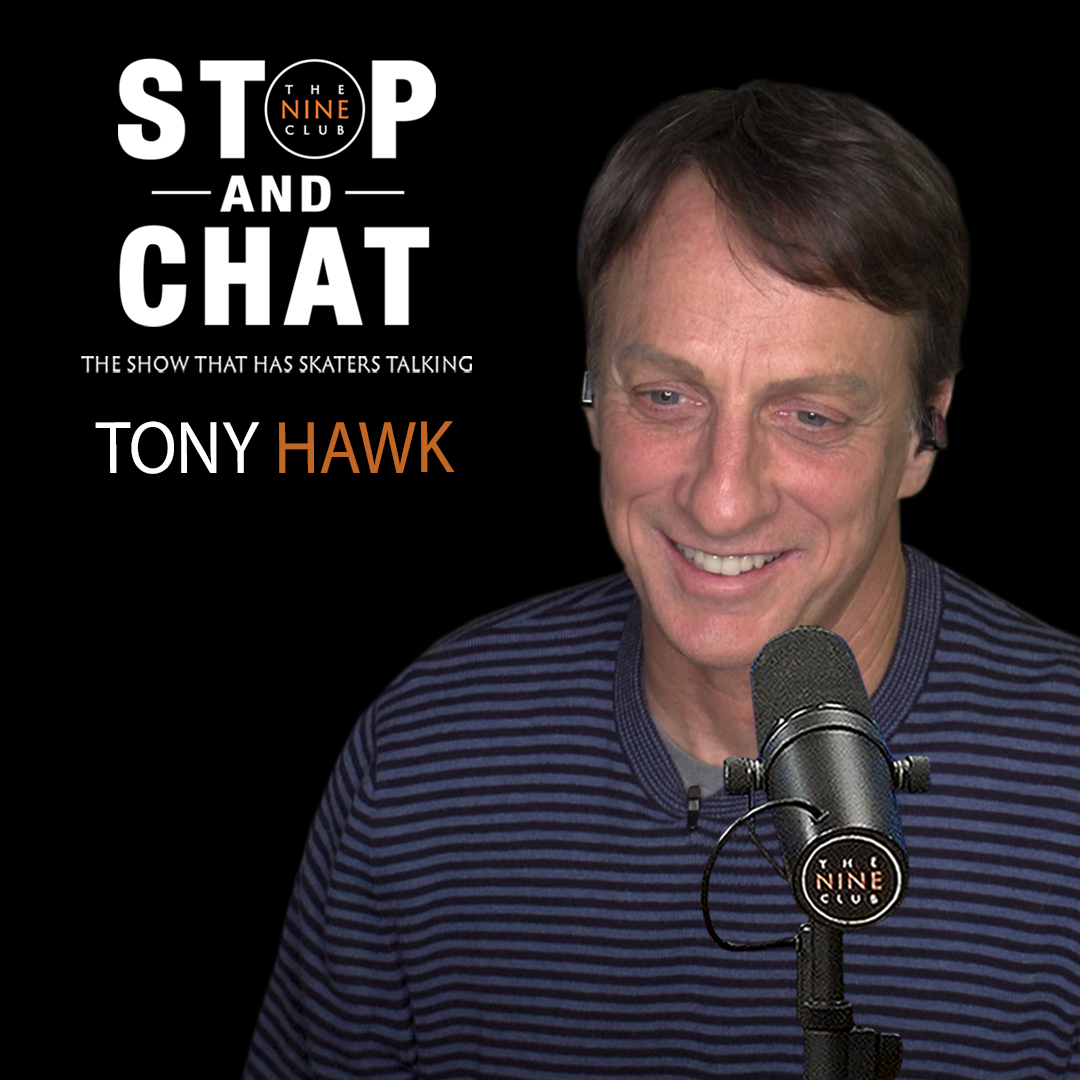 Tony Hawk - Stop And Chat #34