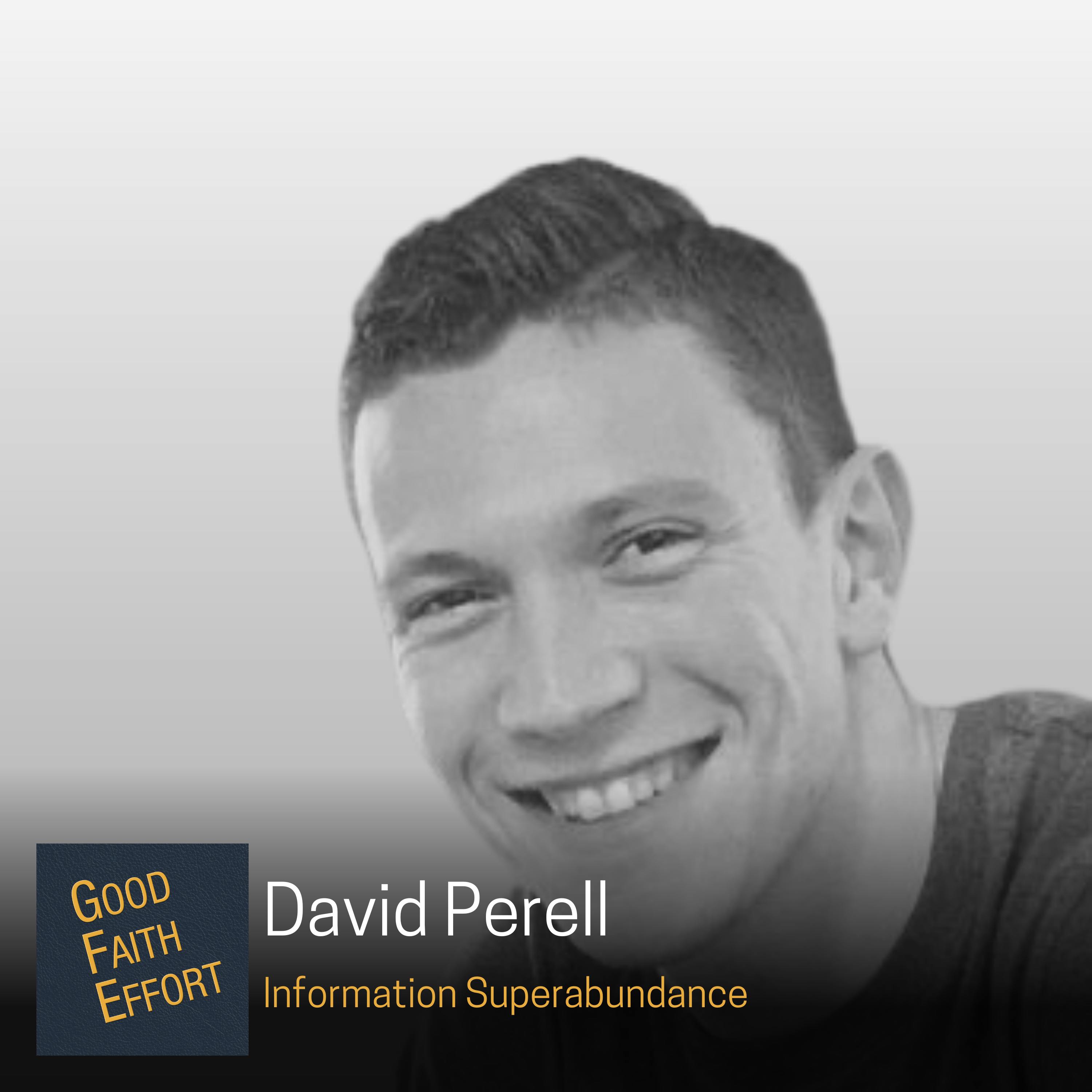 David Perell - Information Superabundance Ep. 80