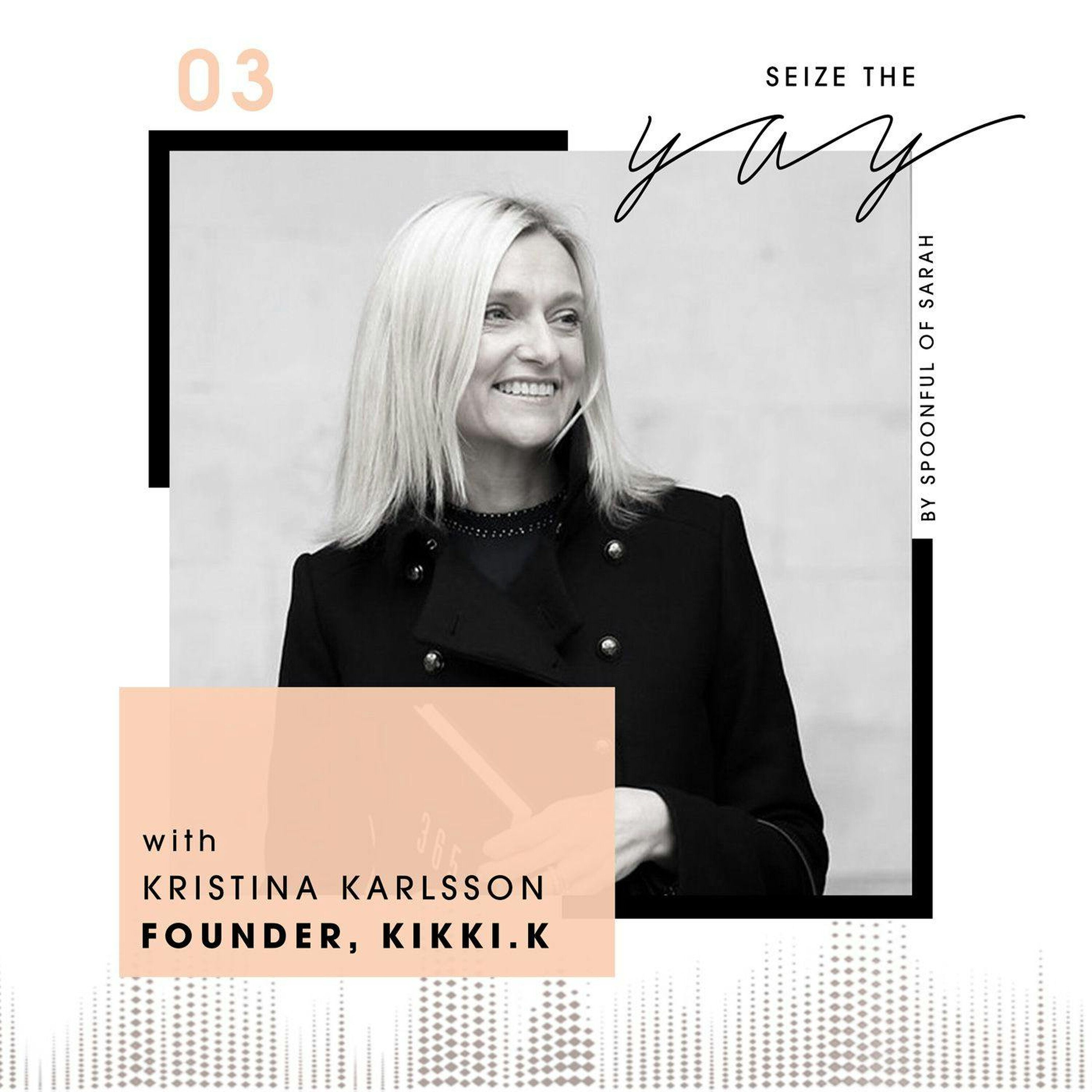 Kristina Karlsson // Your dream life starts here episode artwork