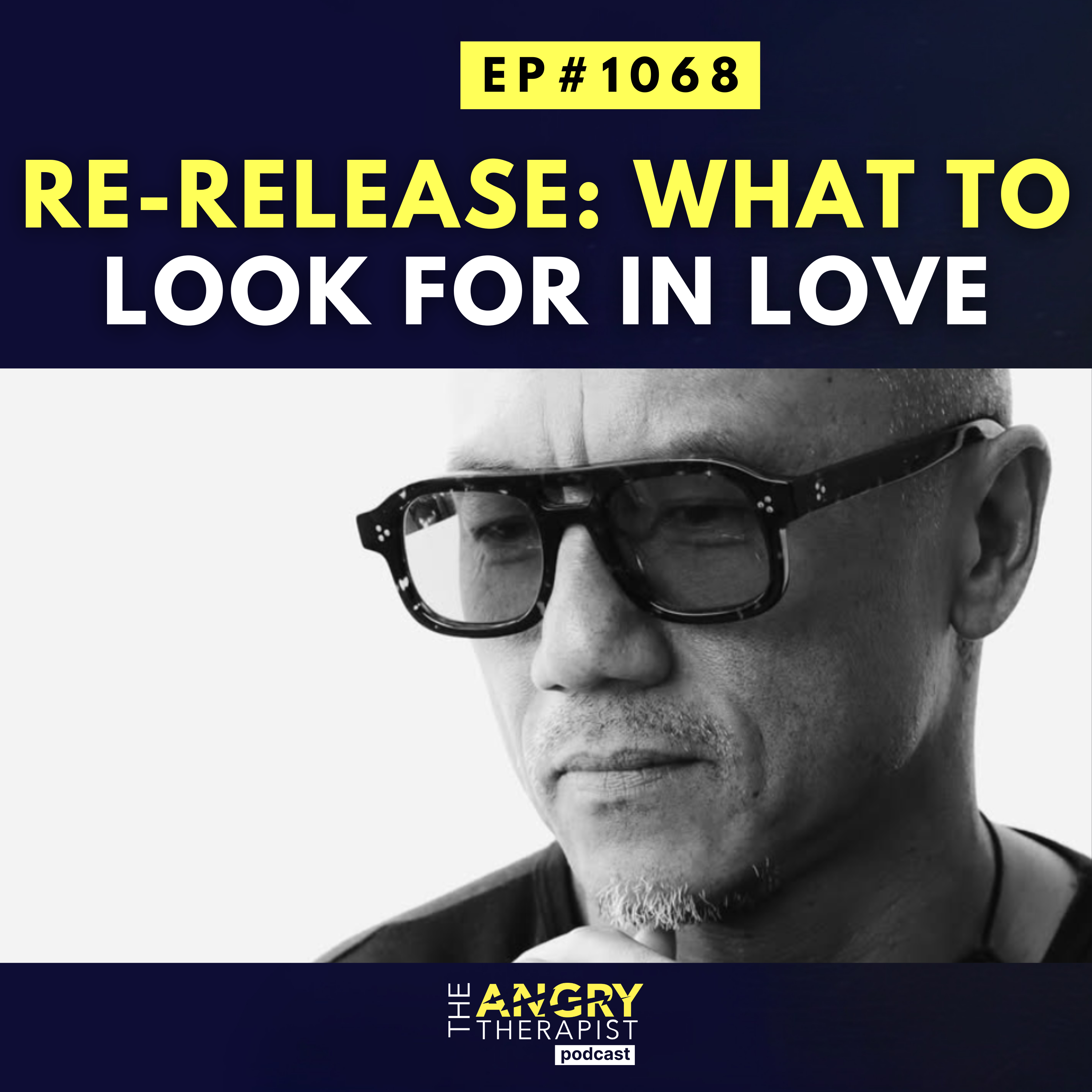 Re-release: What to Look for When Choosing to Love Someone episode artwork