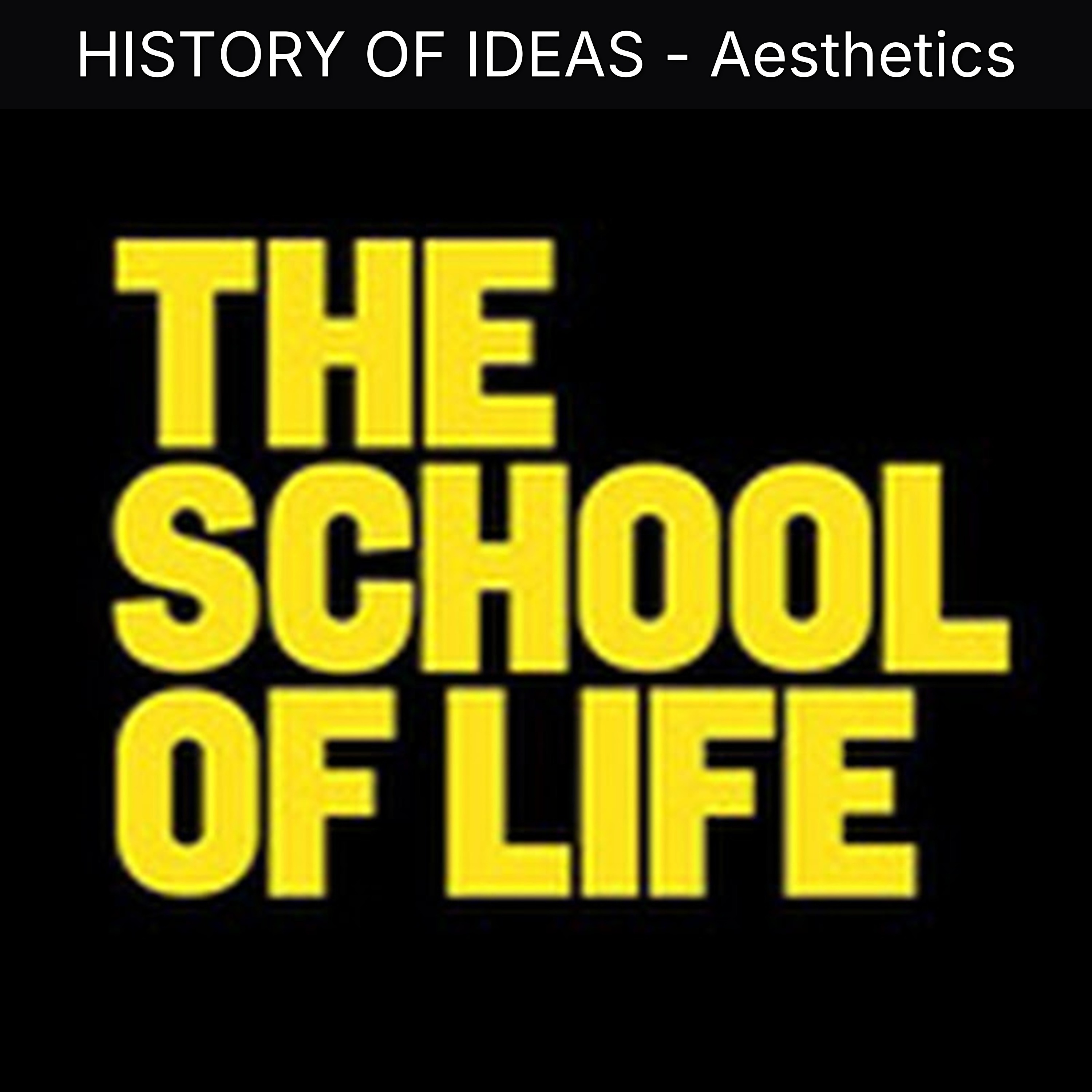 HISTORY OF IDEAS - Aesthetics