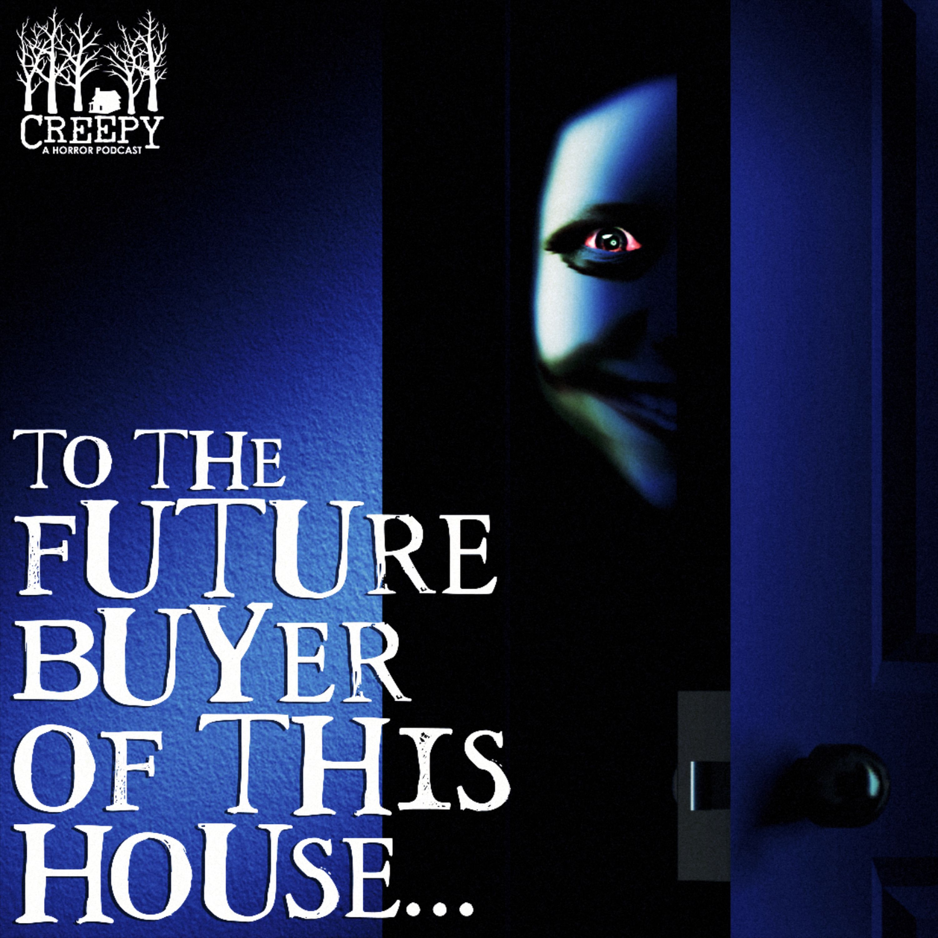To the Future Buyer of this House...