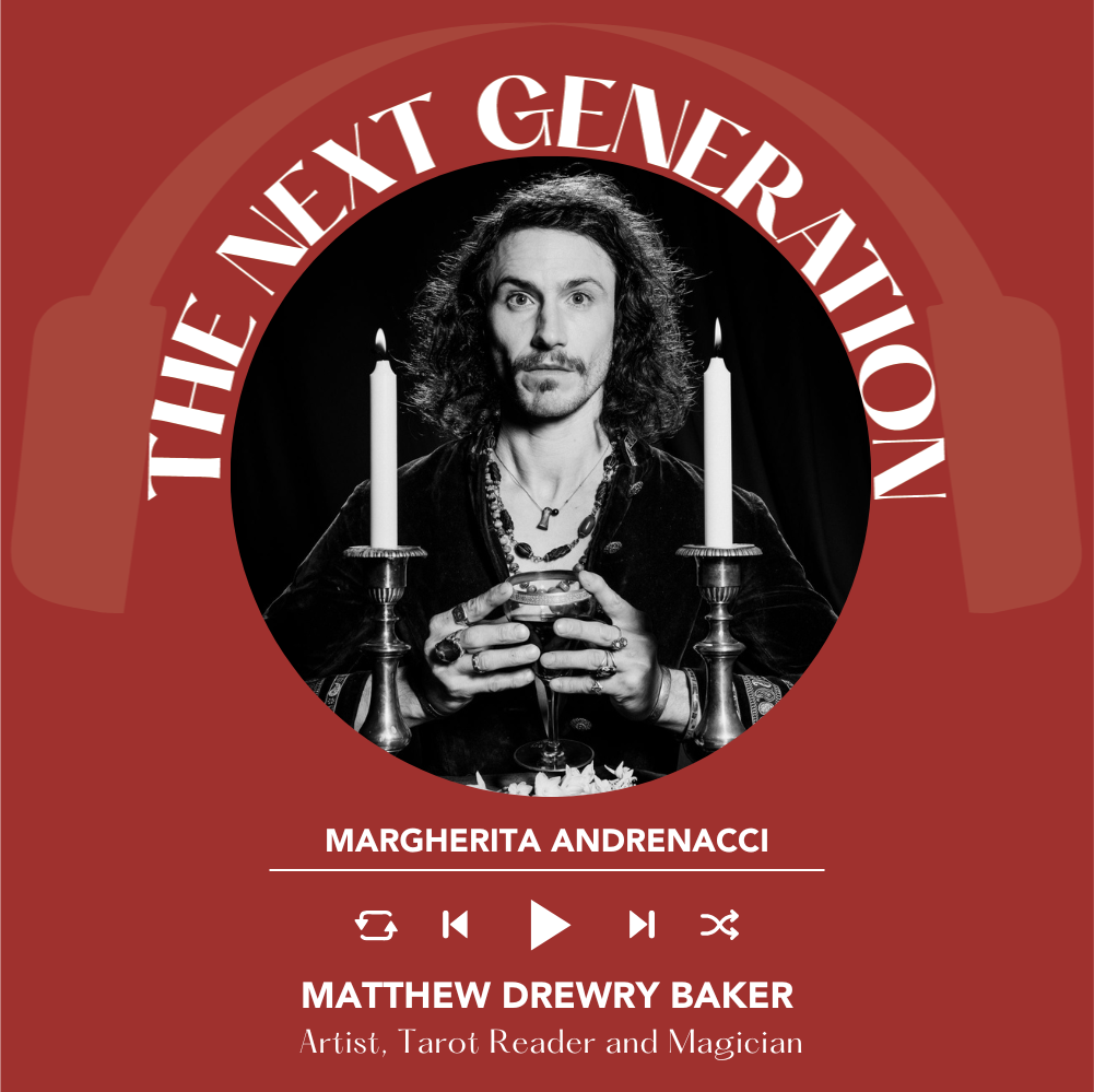 Margherita Andrenacci interviews Matthew Drewry Baker | Next Generation
