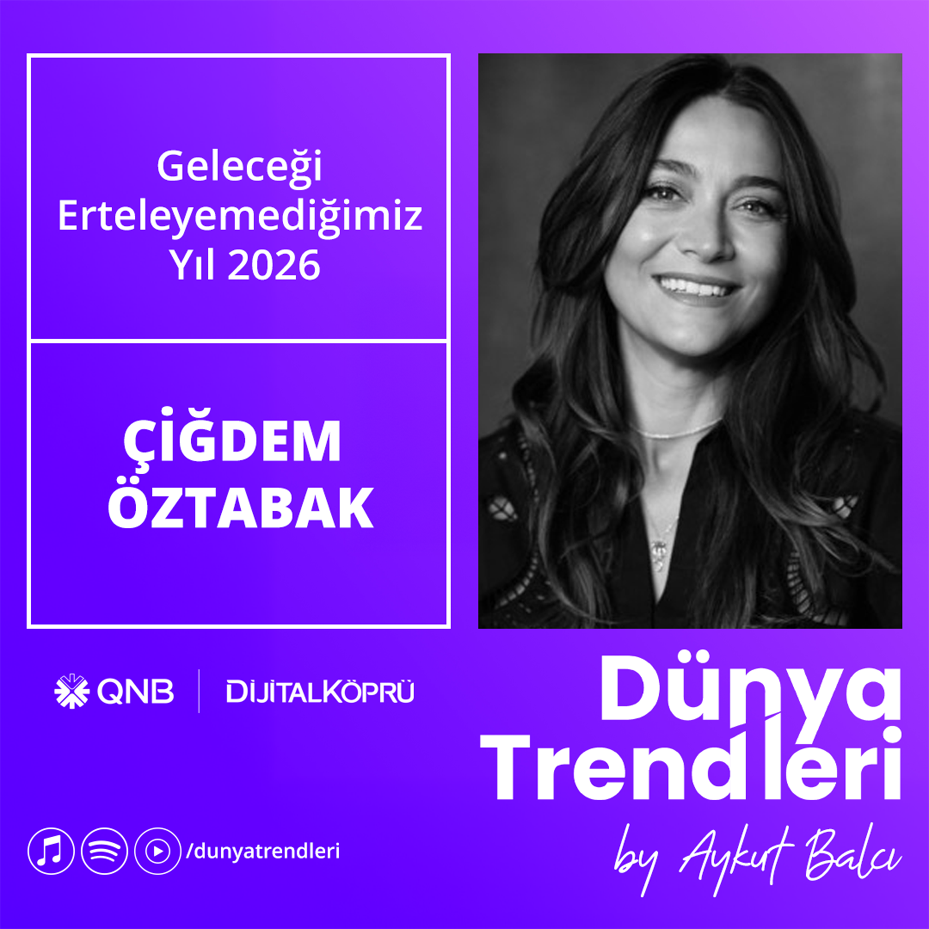 Geleceği Erteleyemediğimiz Yıl 2026 - Konuk: Pirix Kurucusu Çiğdem Öztabak