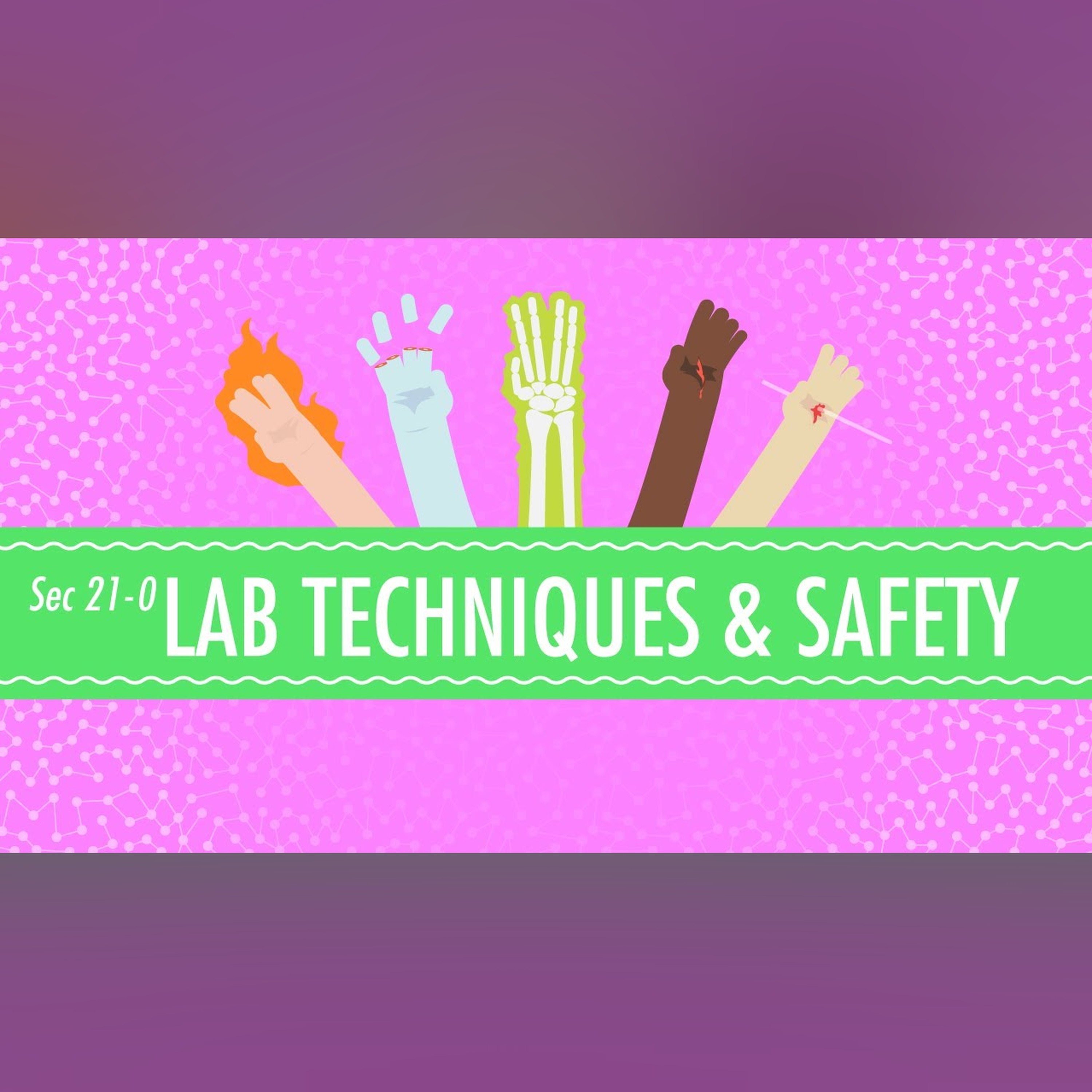 Lab Techniques and Safety: Crash Course Chemistry #21