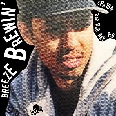 Episode 154- Brother Word Processor with guest Breeze Brewin episode artwork