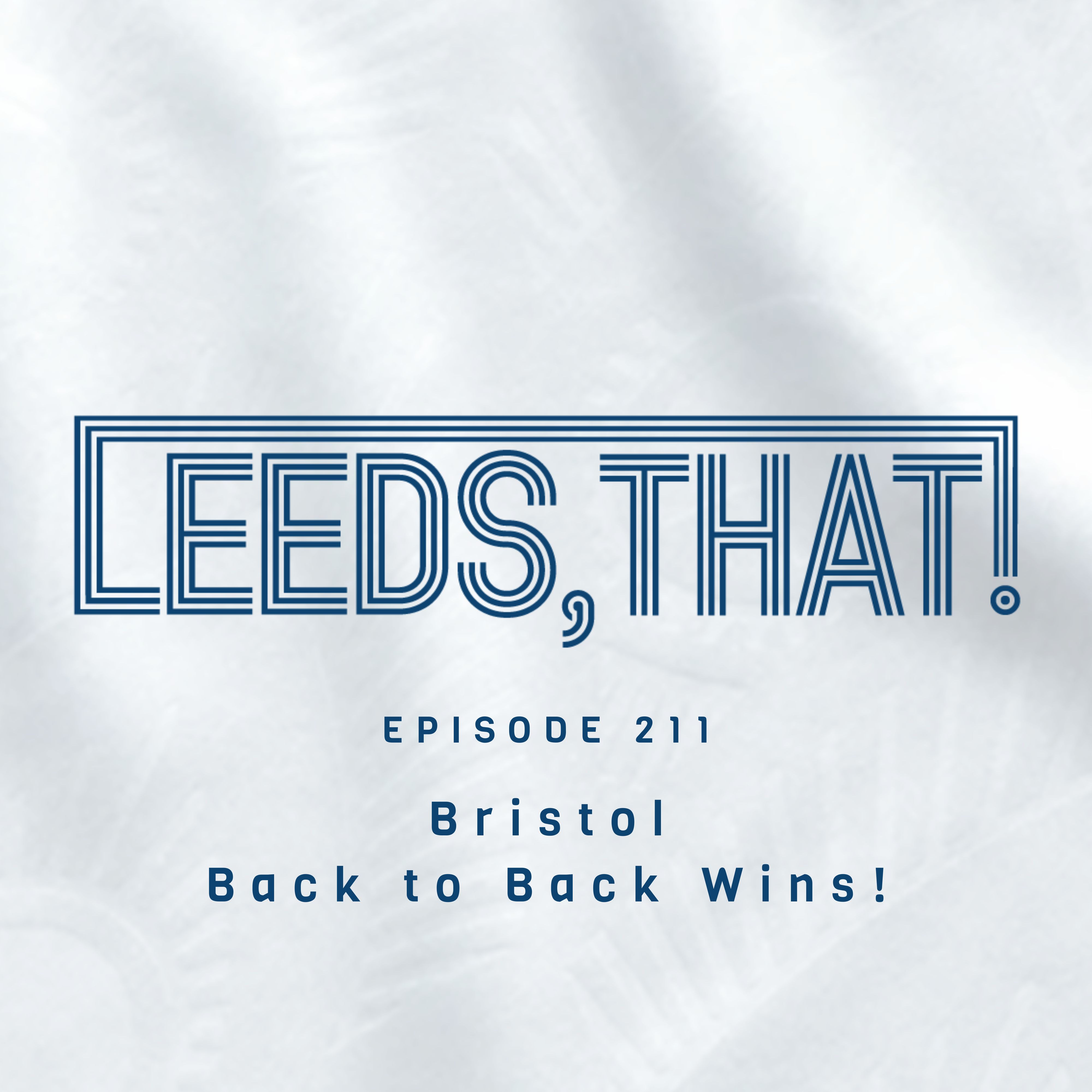 211 | Bristol Back to Back Wins - 'I know my business!' episode artwork