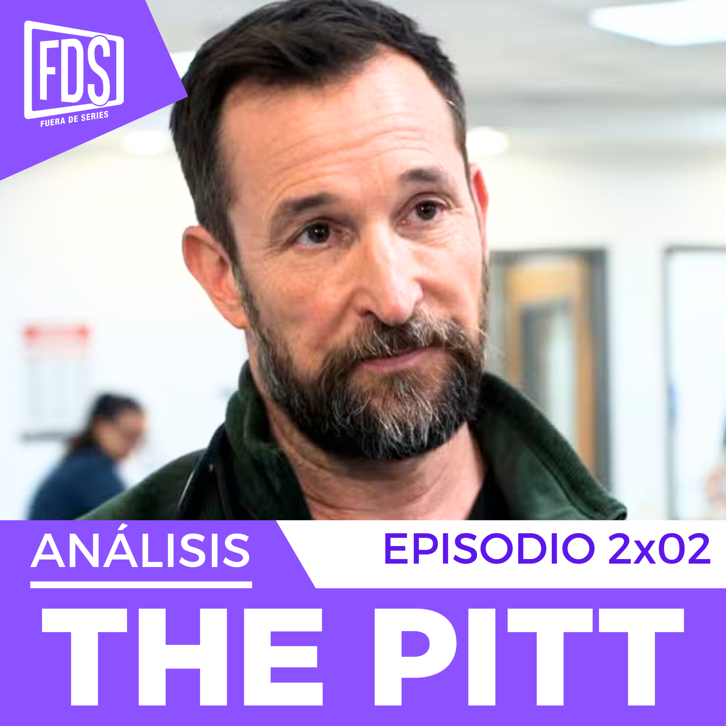 THE PITT| Capítulo 2x02 | Análisis CON SPOILERS