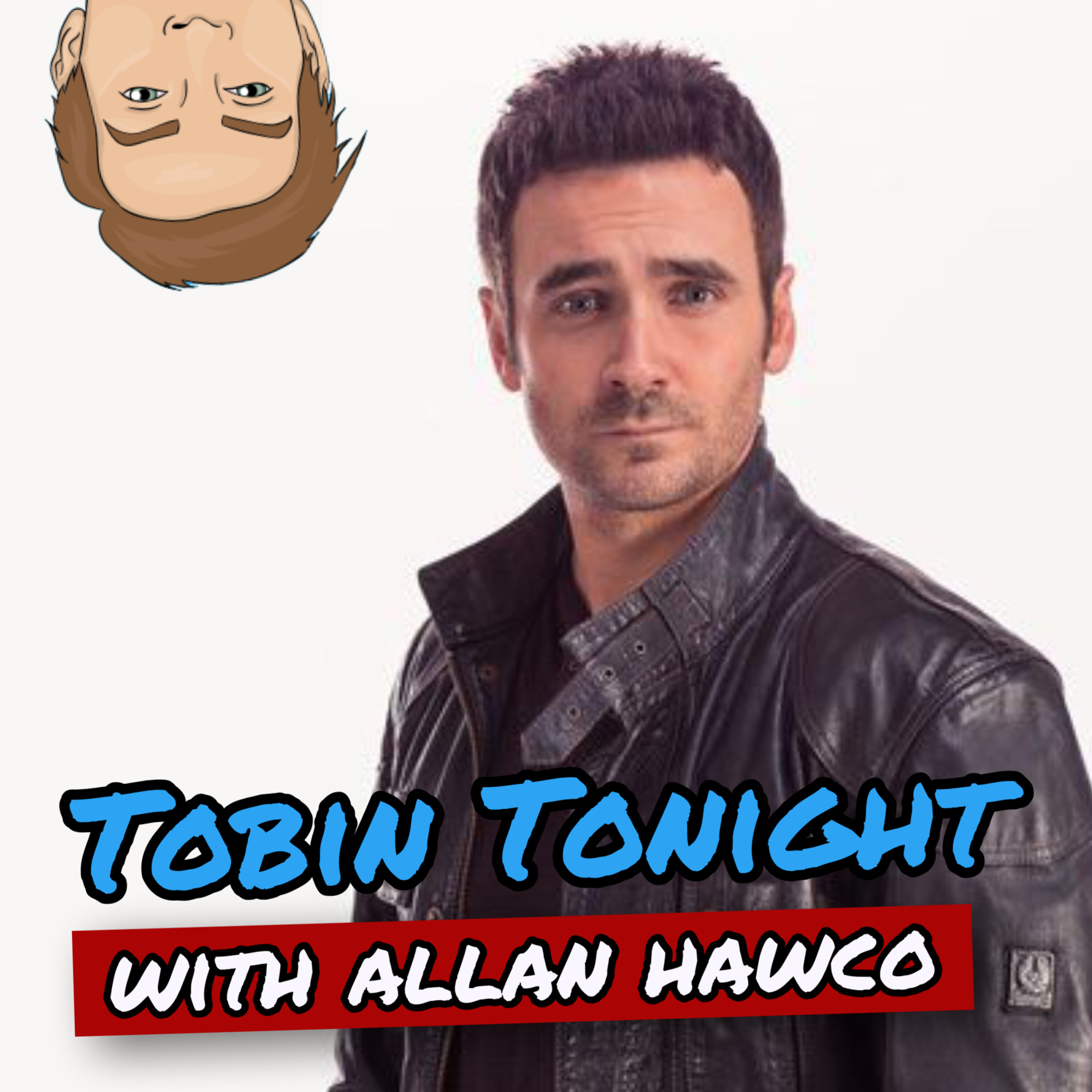Allan Hawco: Republic of Hawco episode artwork