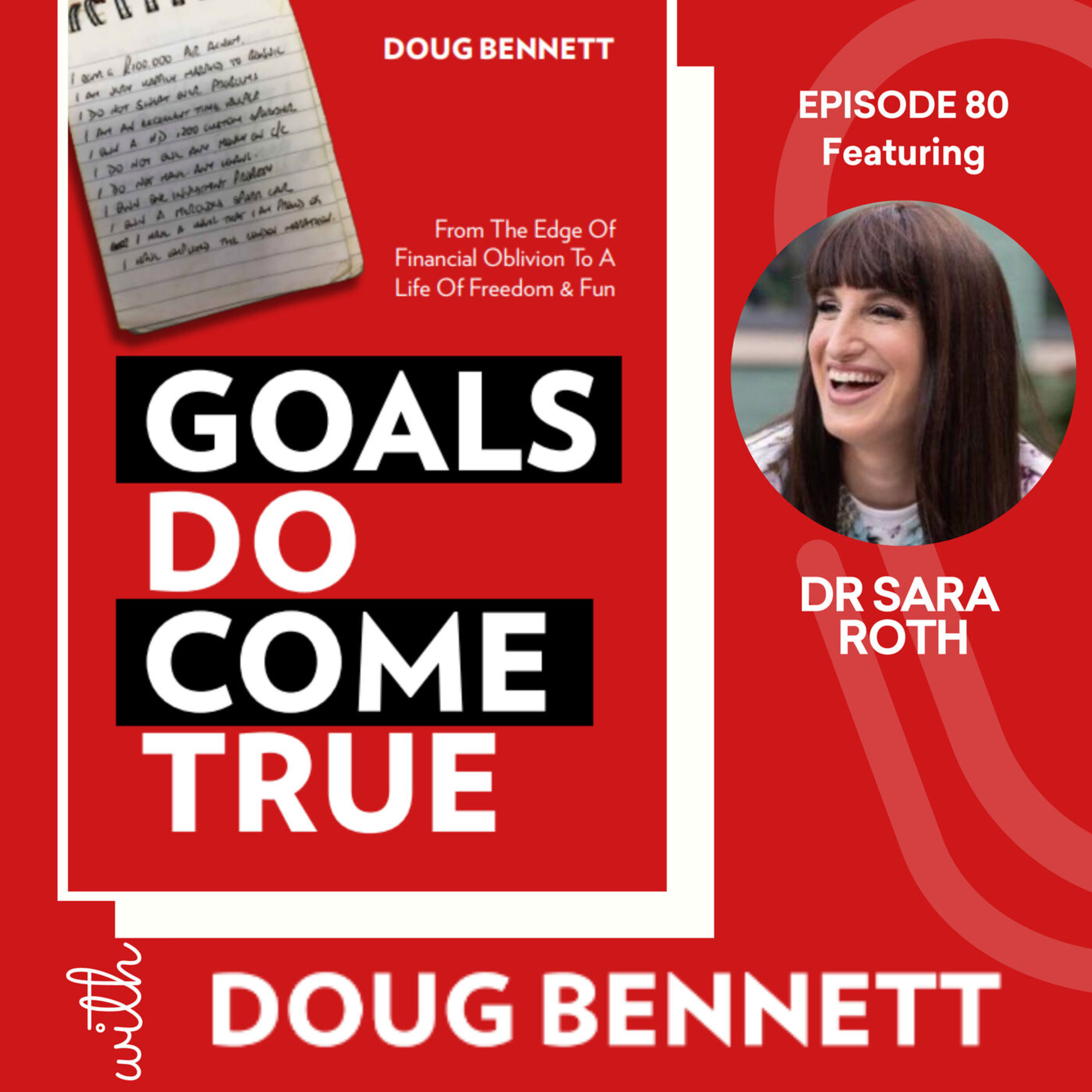 Goals DO Come True with Doug Bennett