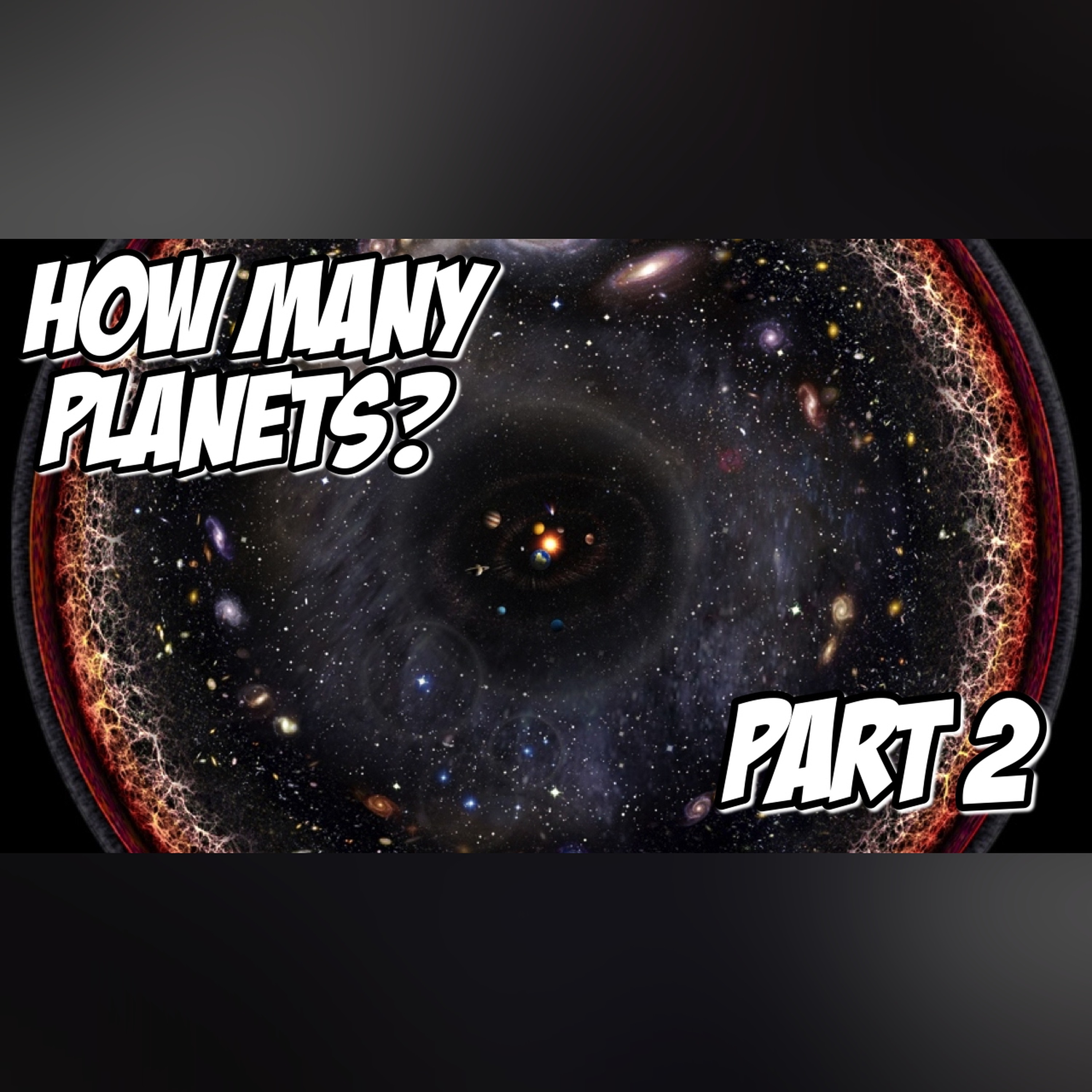 How Many Planets in the Universe? | Part 2: Our Universe episode artwork