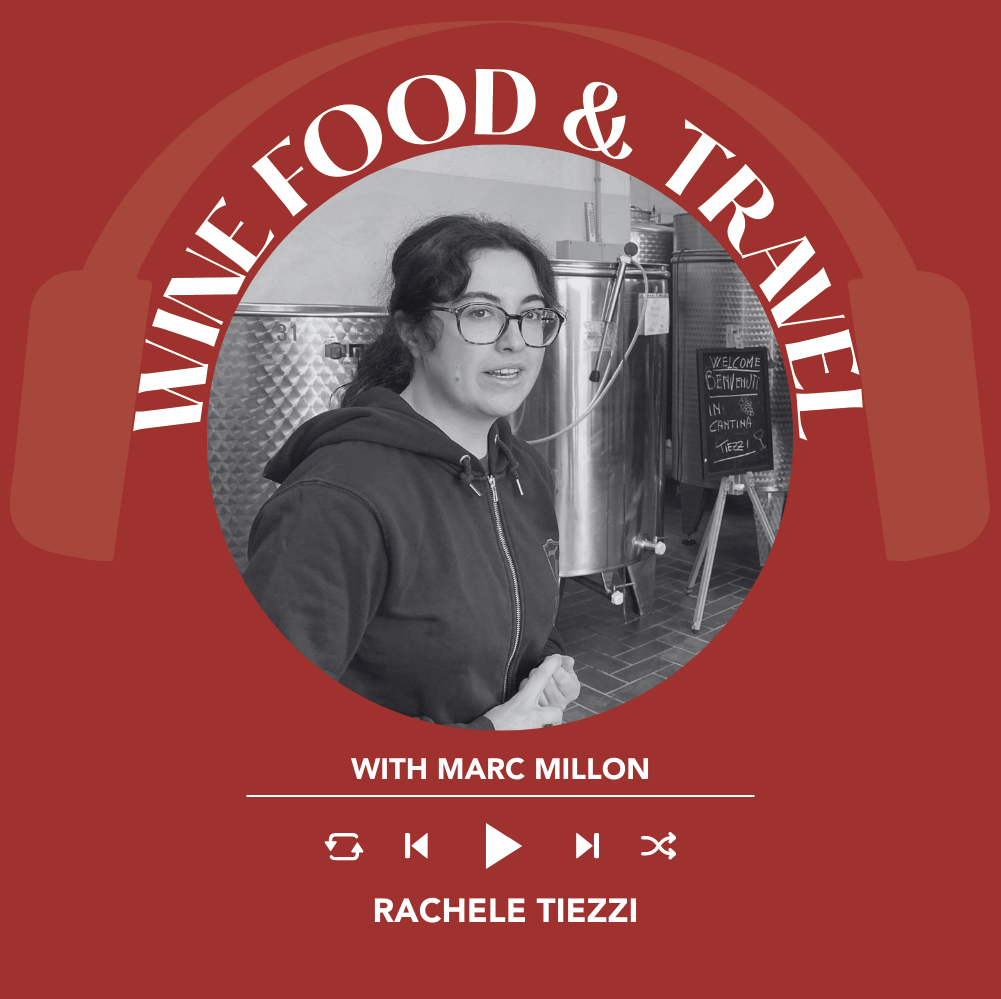 Rachele Tiezzi | Wine, Food & Travel With Marc Millon