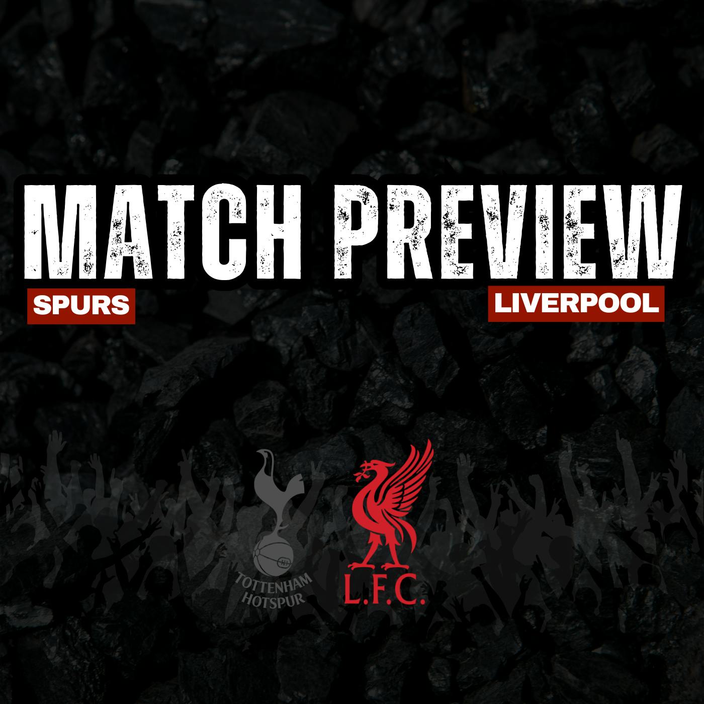 Spurs V Liverpool | Match Preview Spurs V Liverpool | Match Preview