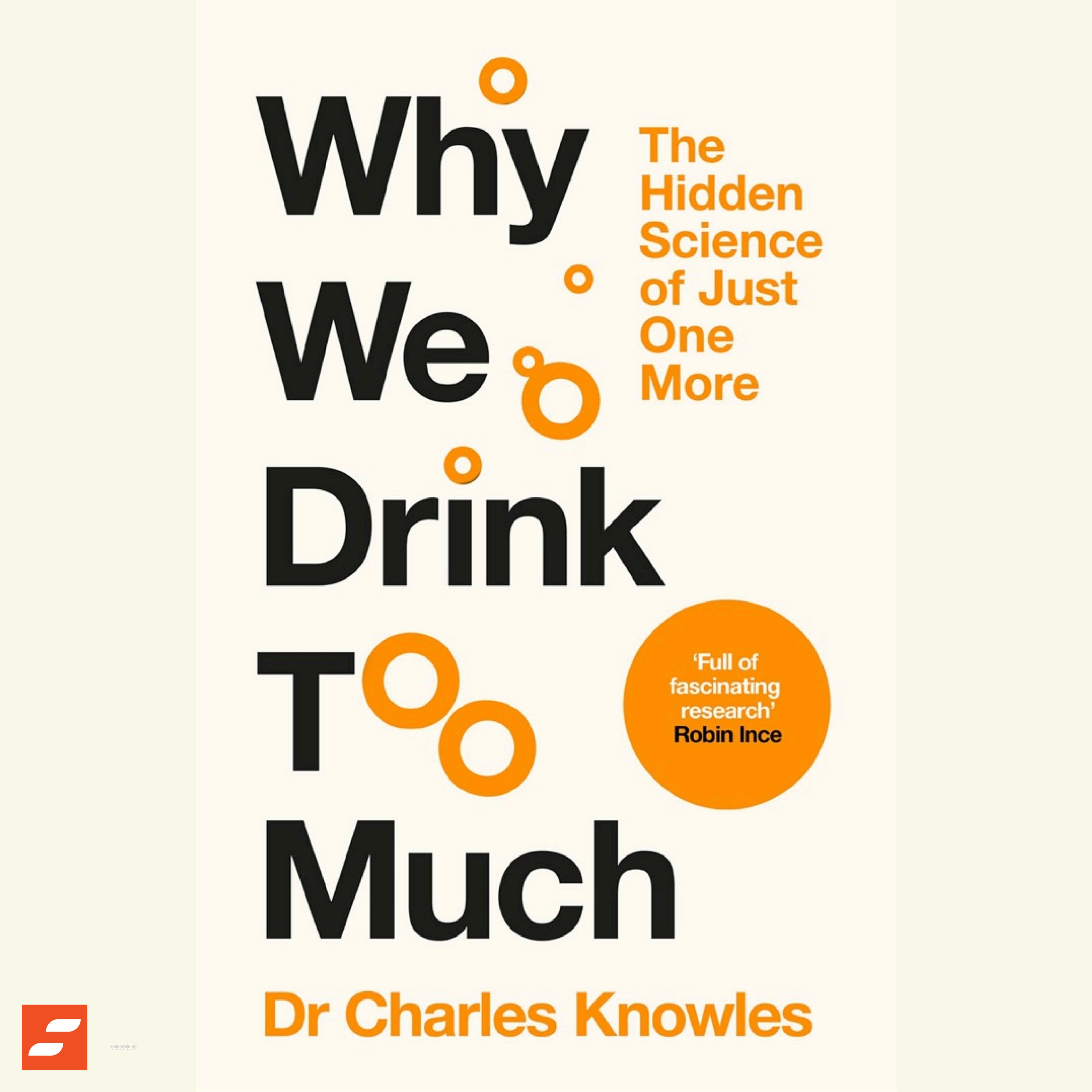 Why We Drink Too Much Summary | Charles Knowles episode artwork