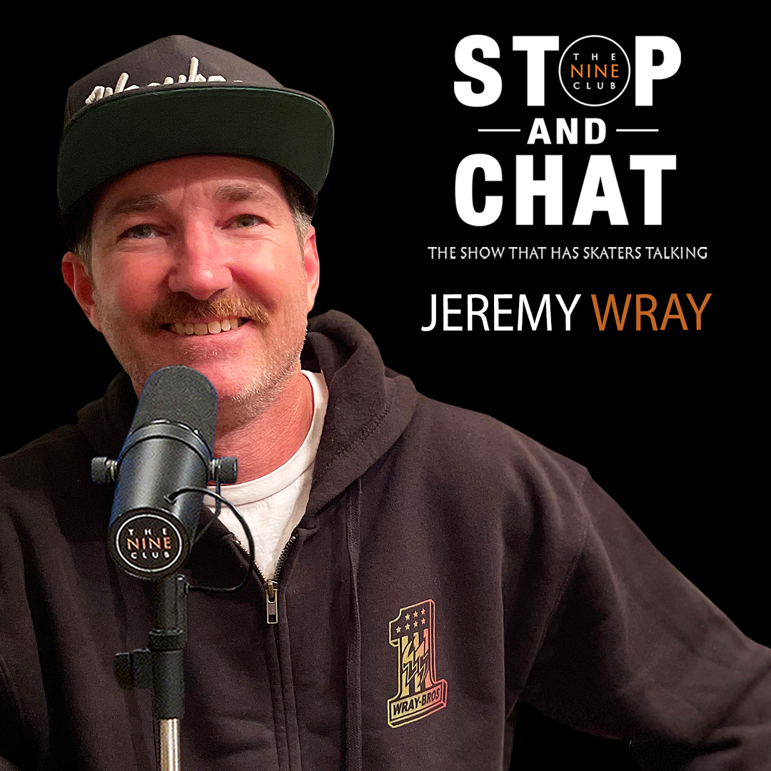 Jeremy Wray - Stop And Chat #33