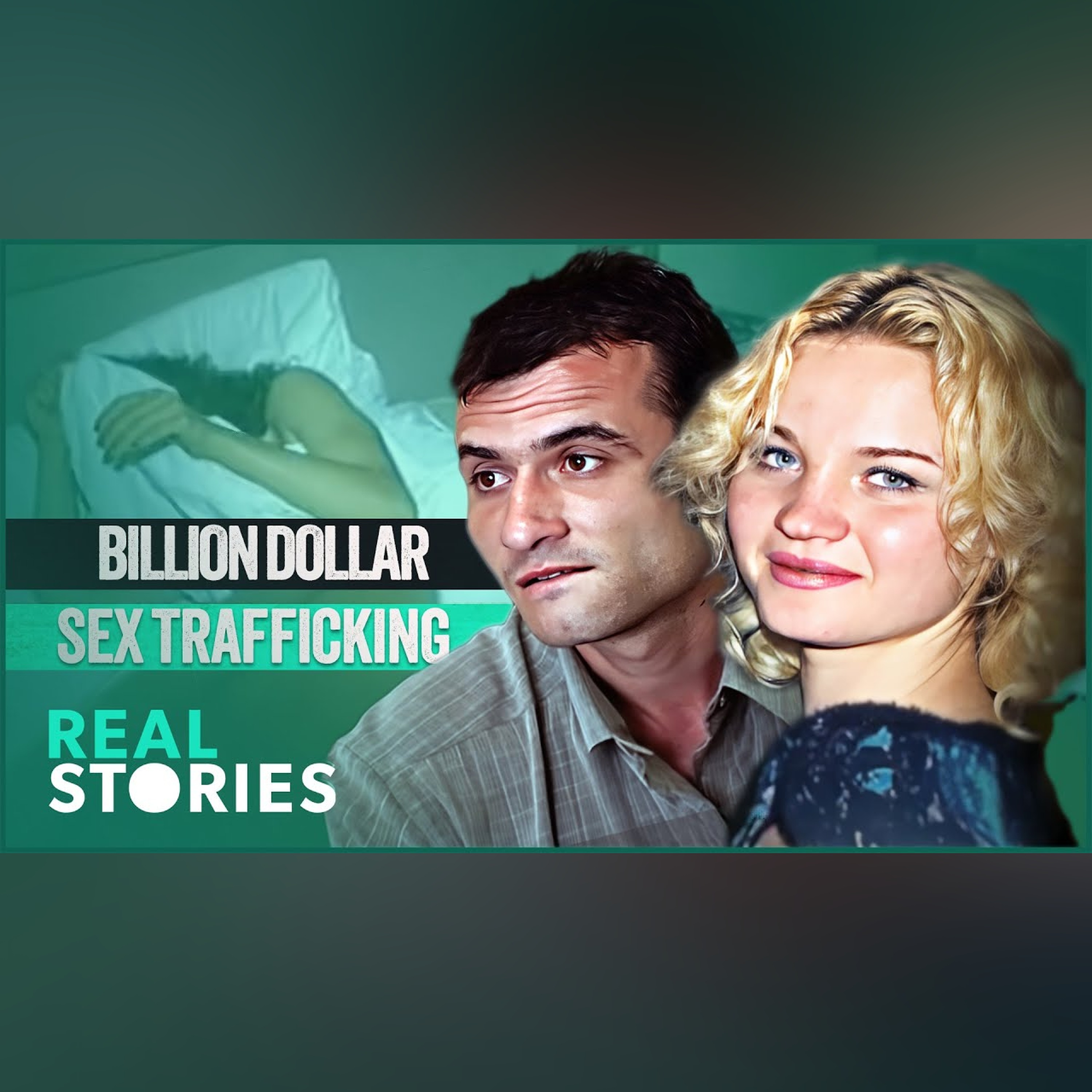 Sex Trafficking: Inside The Billion-Dollar Crime Industry | Real Stories episode artwork