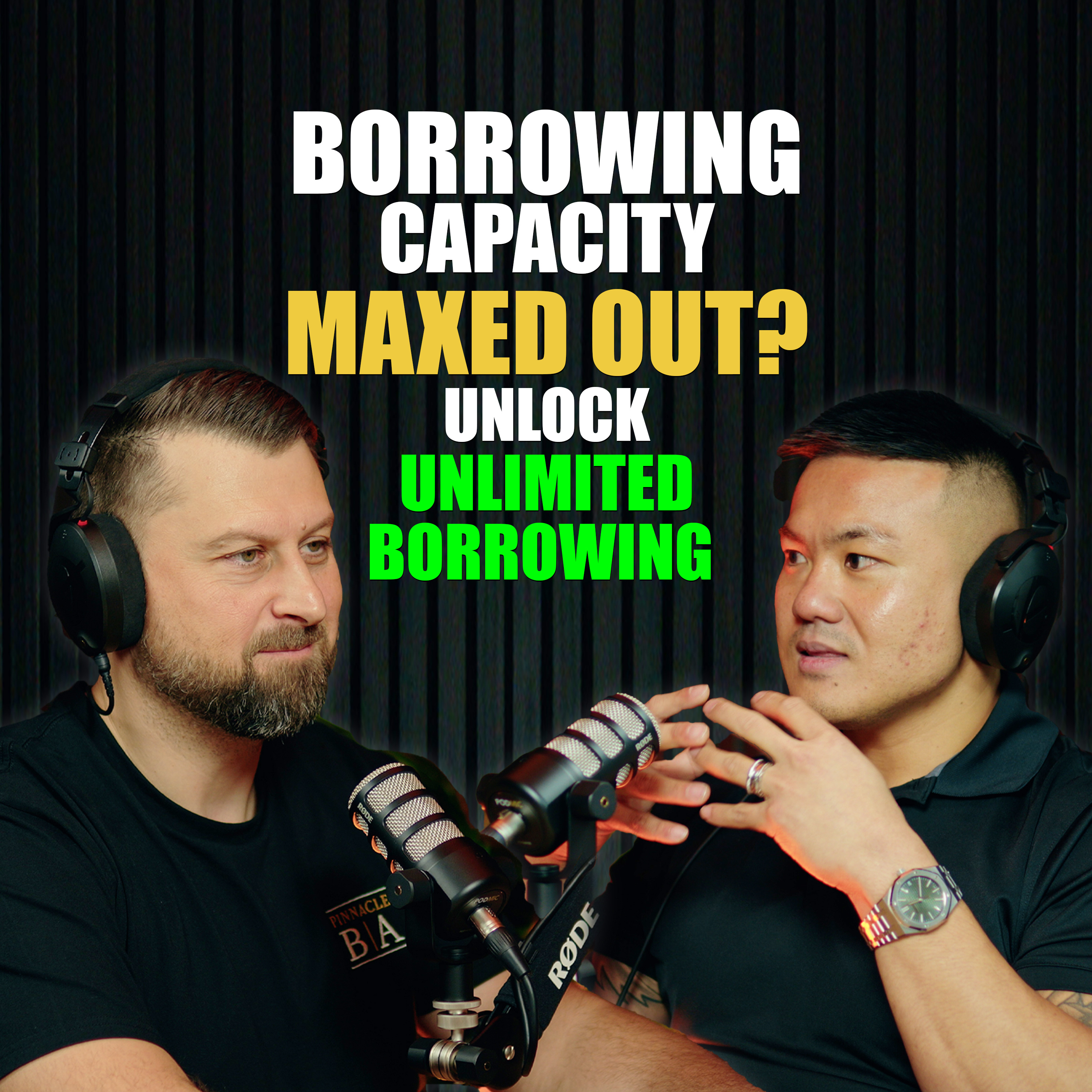 EP 33 | Borrowing Capacity MAXED OUT? Unlock Unlimited Borrowing episode artwork