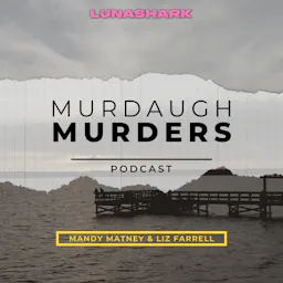 Murdaugh Murders Podcast cover
