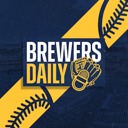 Brewers Daily | Milwaukee Brewers Daily Podcast