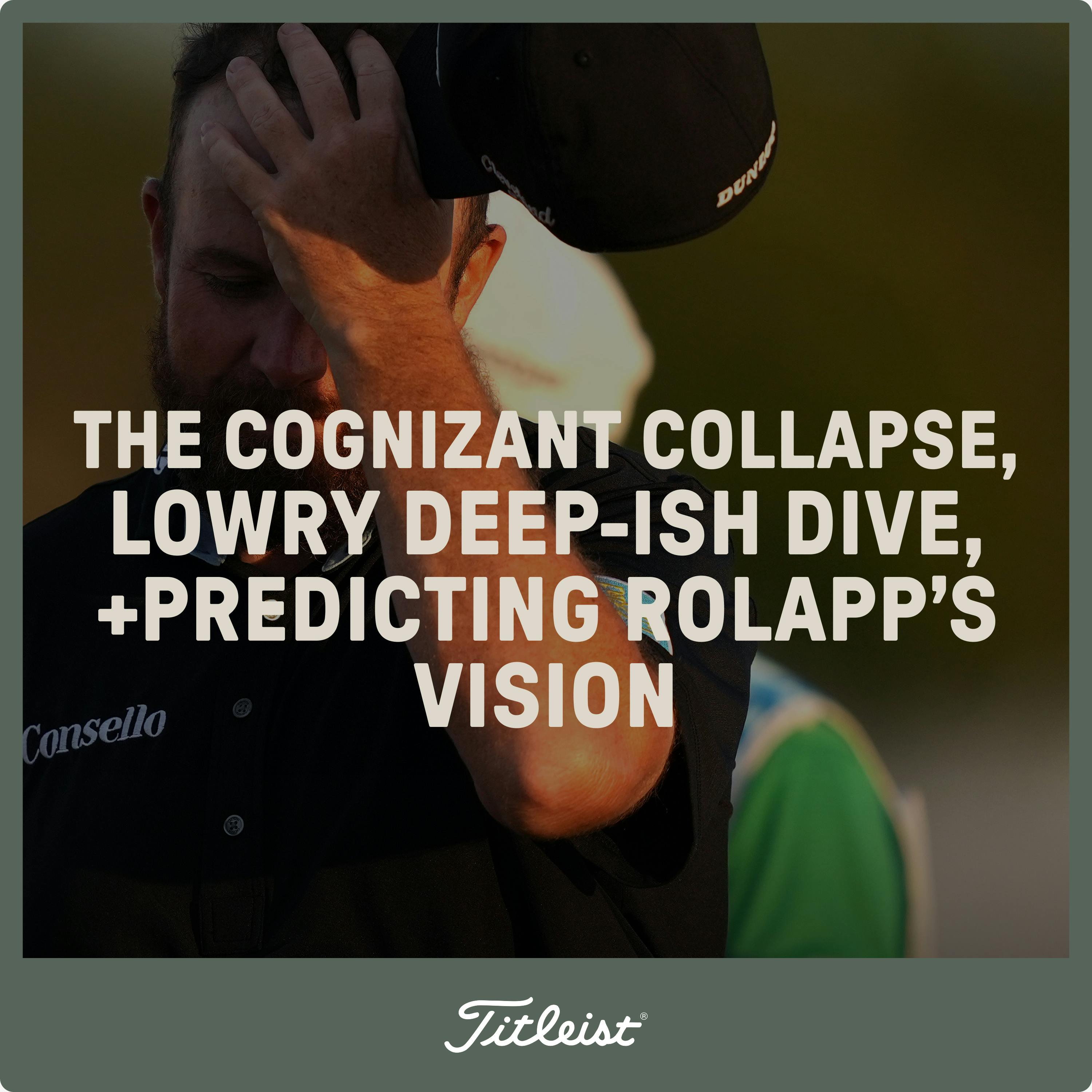 1124: The Cognizant Collapse, a Lowry Deep-ish Dive, and Predicting Rolapp's Vision