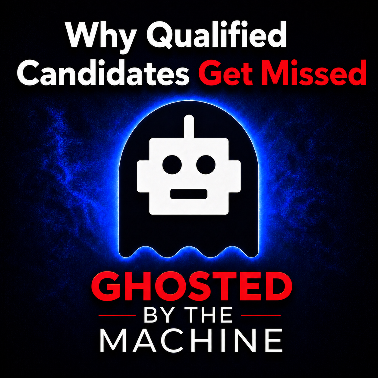 Why Qualified Candidates Get Missed episode artwork