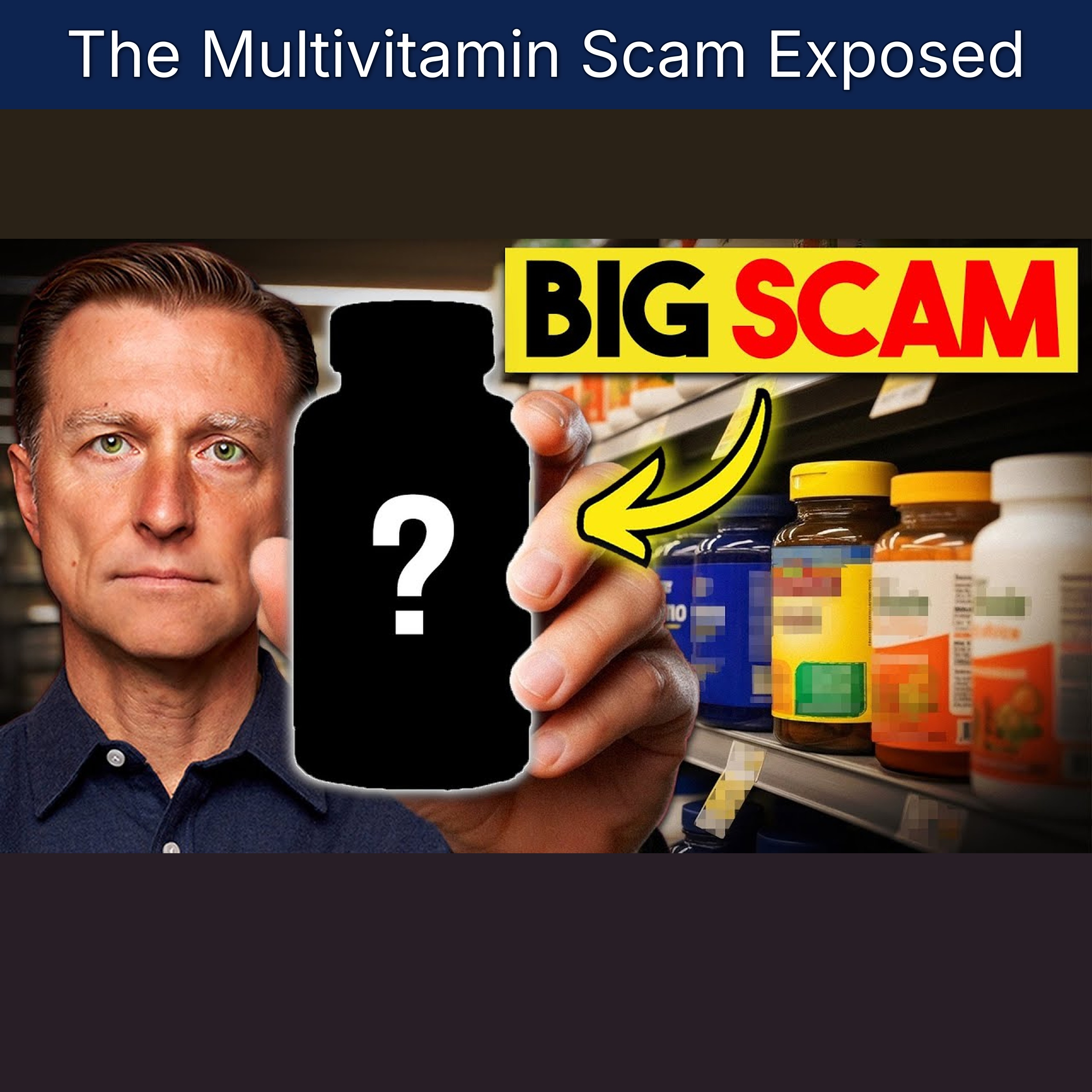 The Multivitamin Scam Exposed