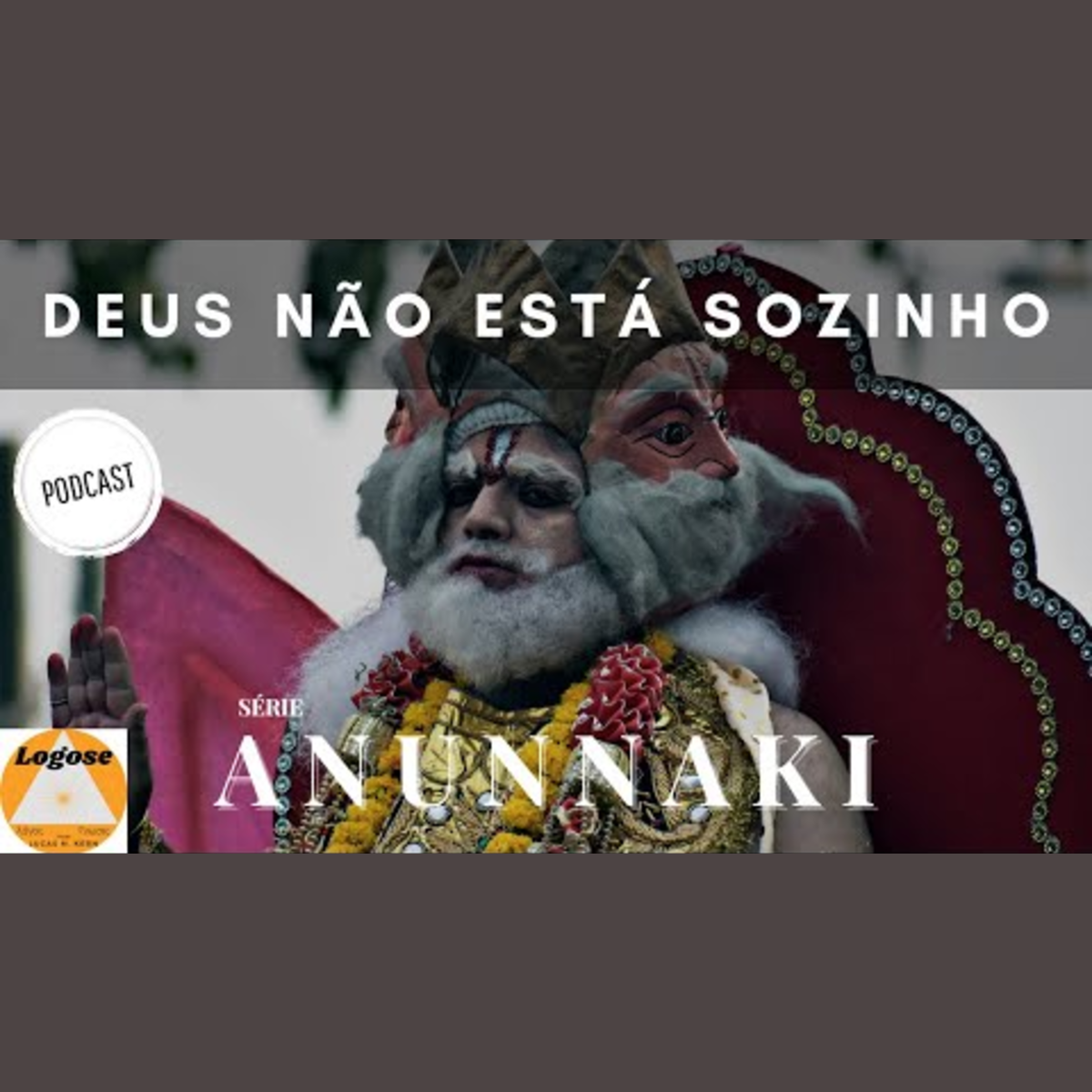 DEUS NÃO ESTÁ SOZINHO E TALVEZ NEM SEJA O ÚNICO | episódio de podcast episode artwork