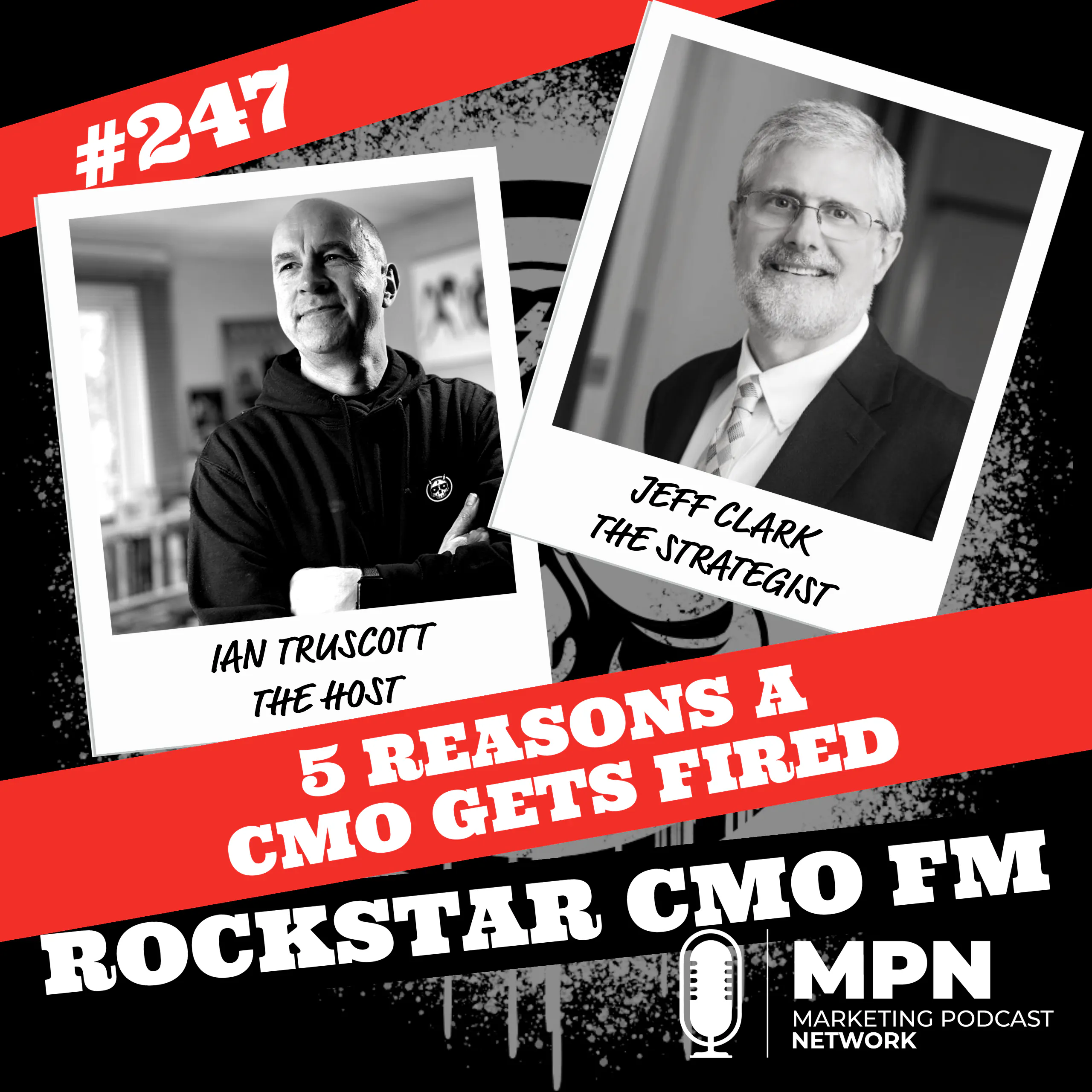 The 5 Reasons a CMO Gets Fired Episode