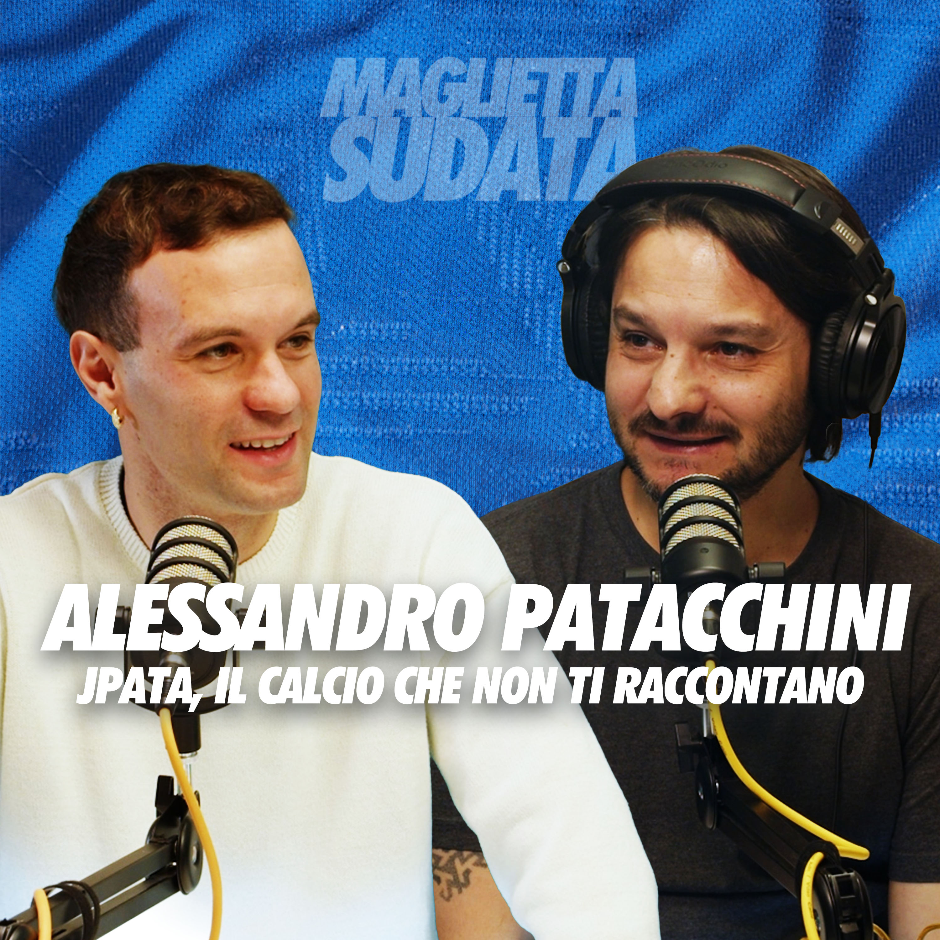 ALESSANDRO JPATA PATACCHINI | Il calcio che non ti raccontano episode artwork