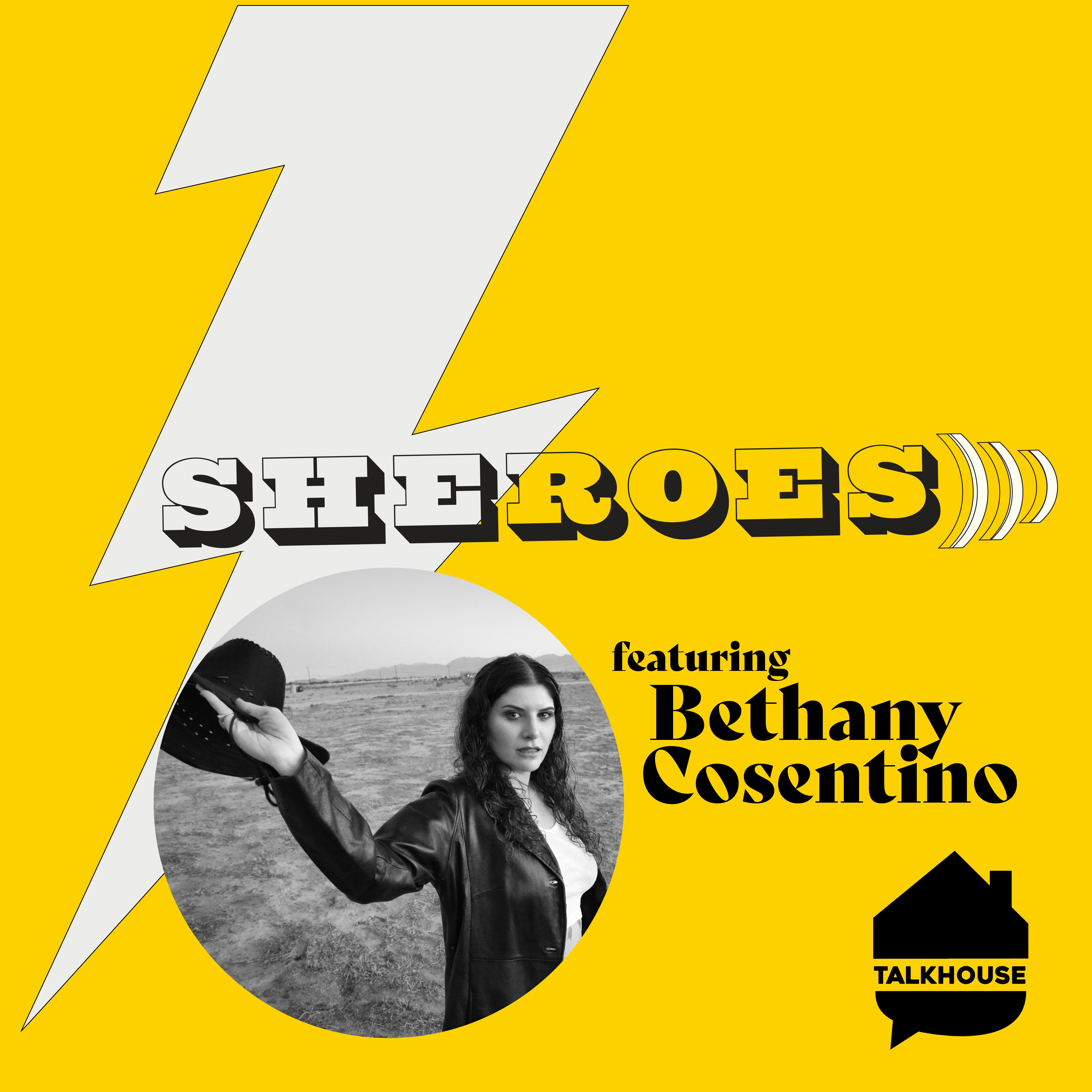 A SHERO's Journey: Bethany Cosentino