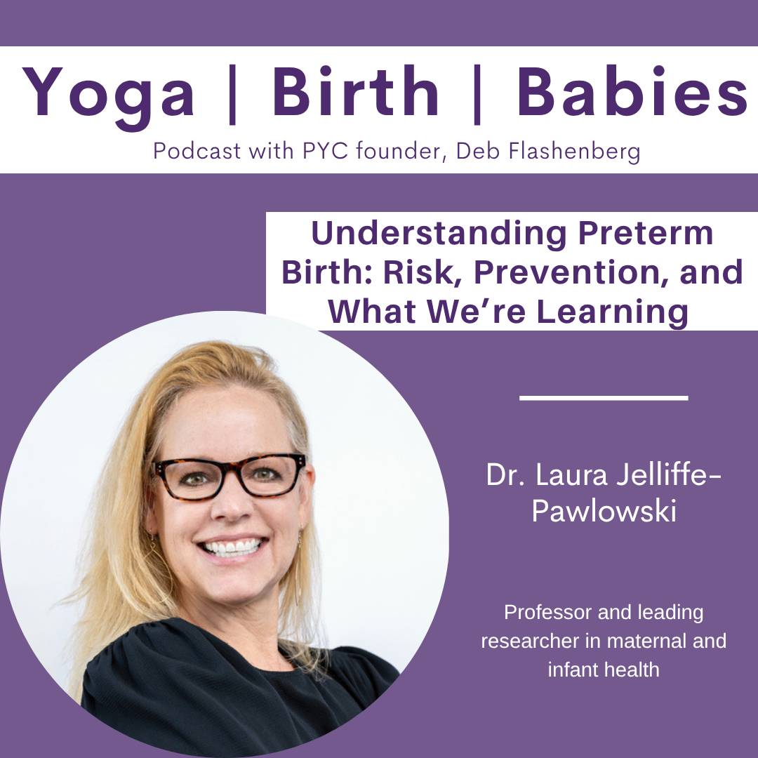 Understanding Preterm Birth: Risk, Prevention, and What We’re Learning with Dr. Laura  Jelliffe-Pawlowski