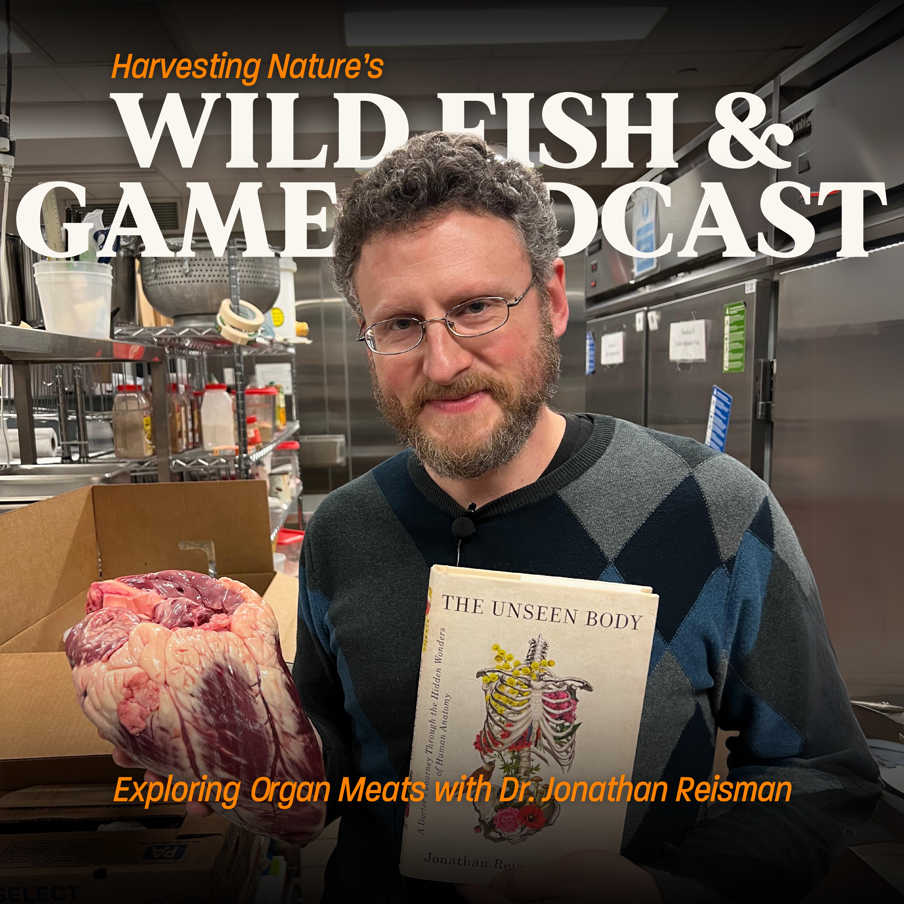 Episode 186: Exploring Organ Meats with Dr. Jonathan Reisman
